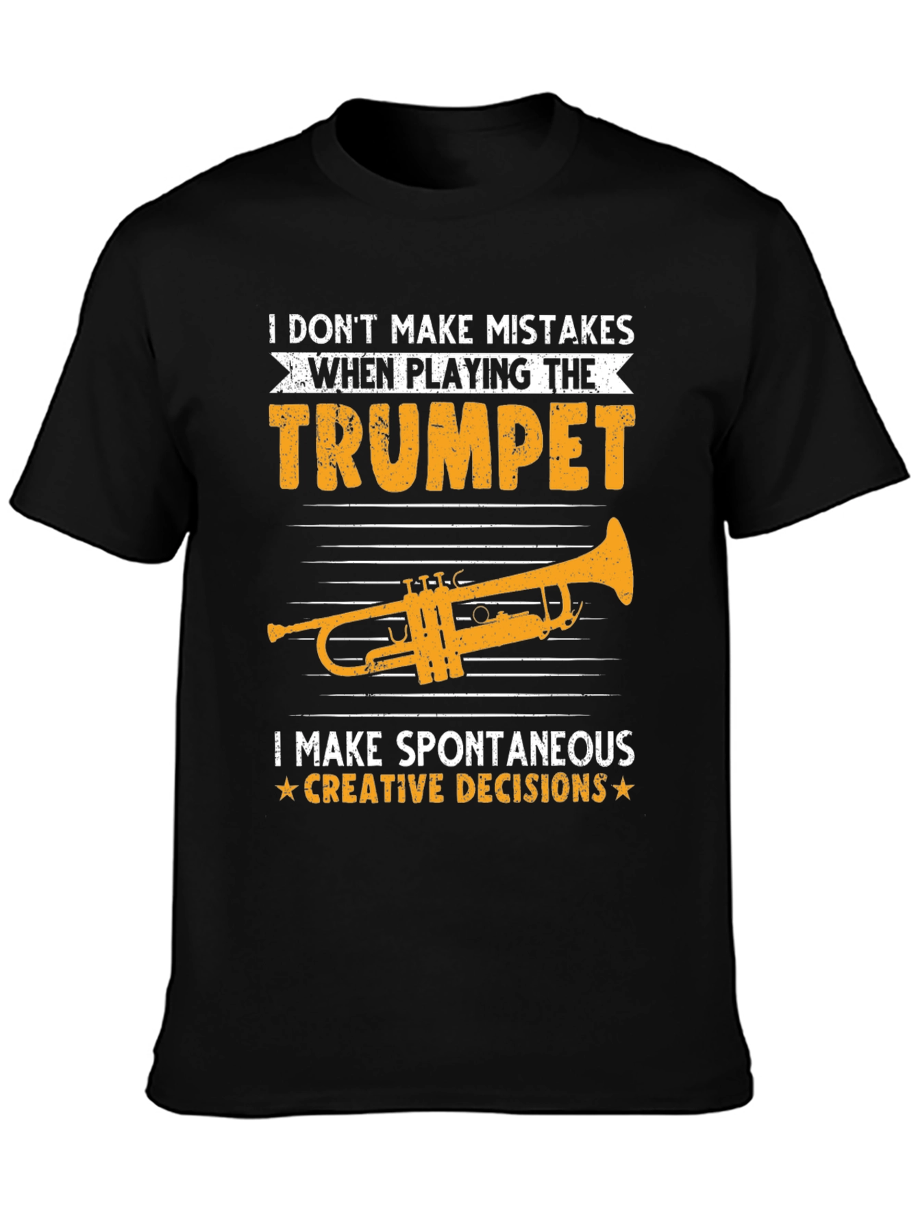 Trumpet Player T-Shirt - Spontaneous Creative Decisions