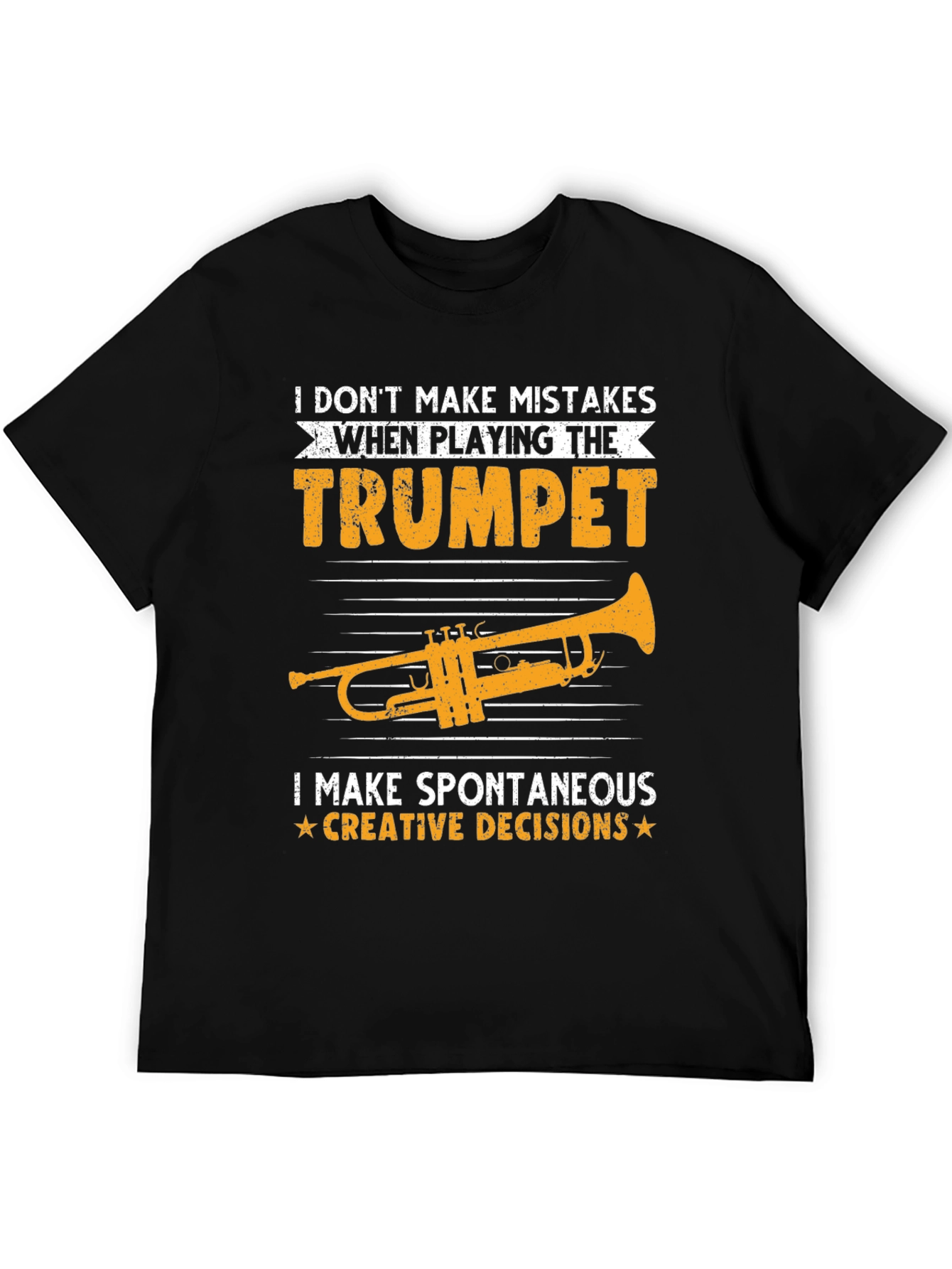 Trumpet Player T-Shirt - Spontaneous Creative Decisions