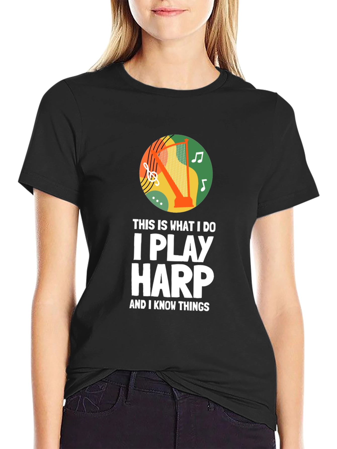 I Play Harp T-Shirt - Musician Novelty Tee