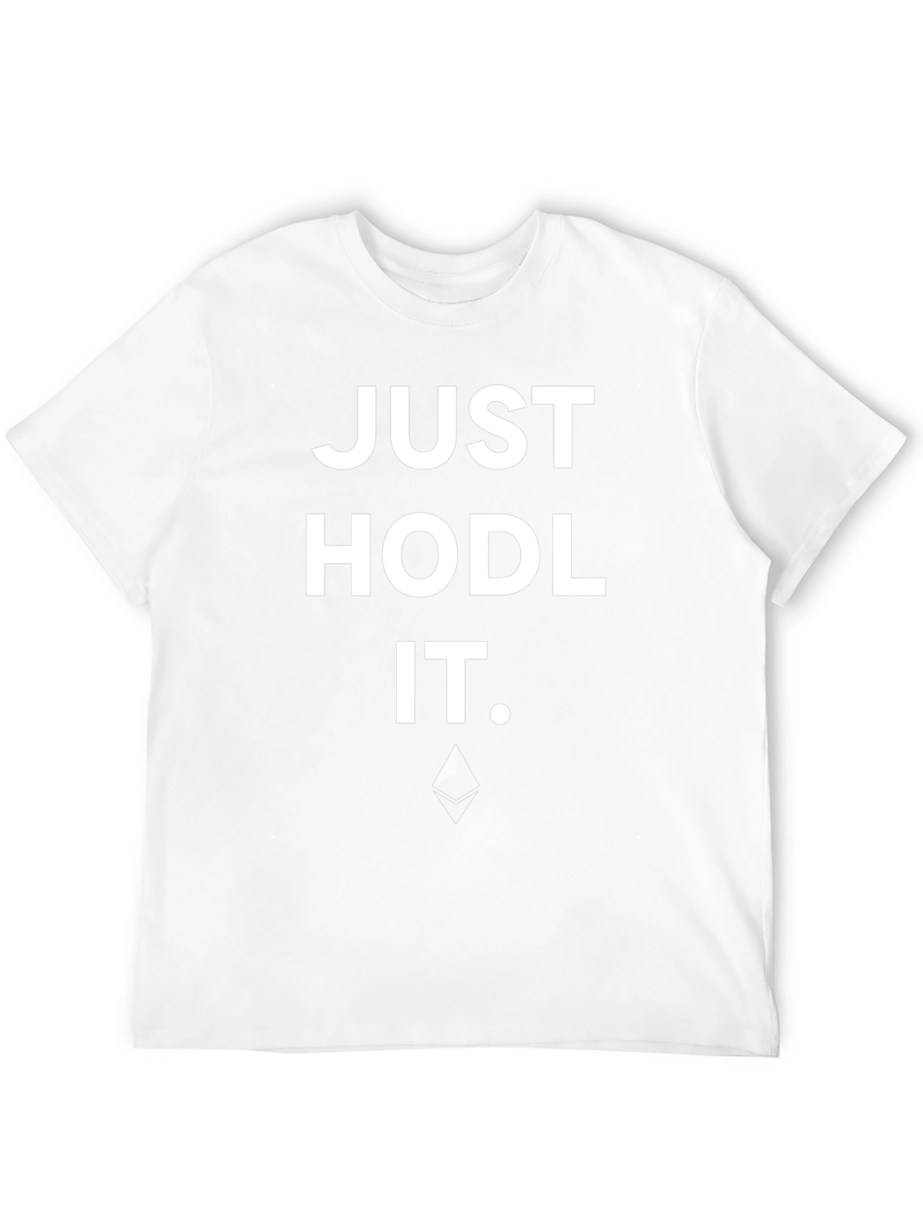 Just Hodl It - Crypto Enthusiast T-Shirt
