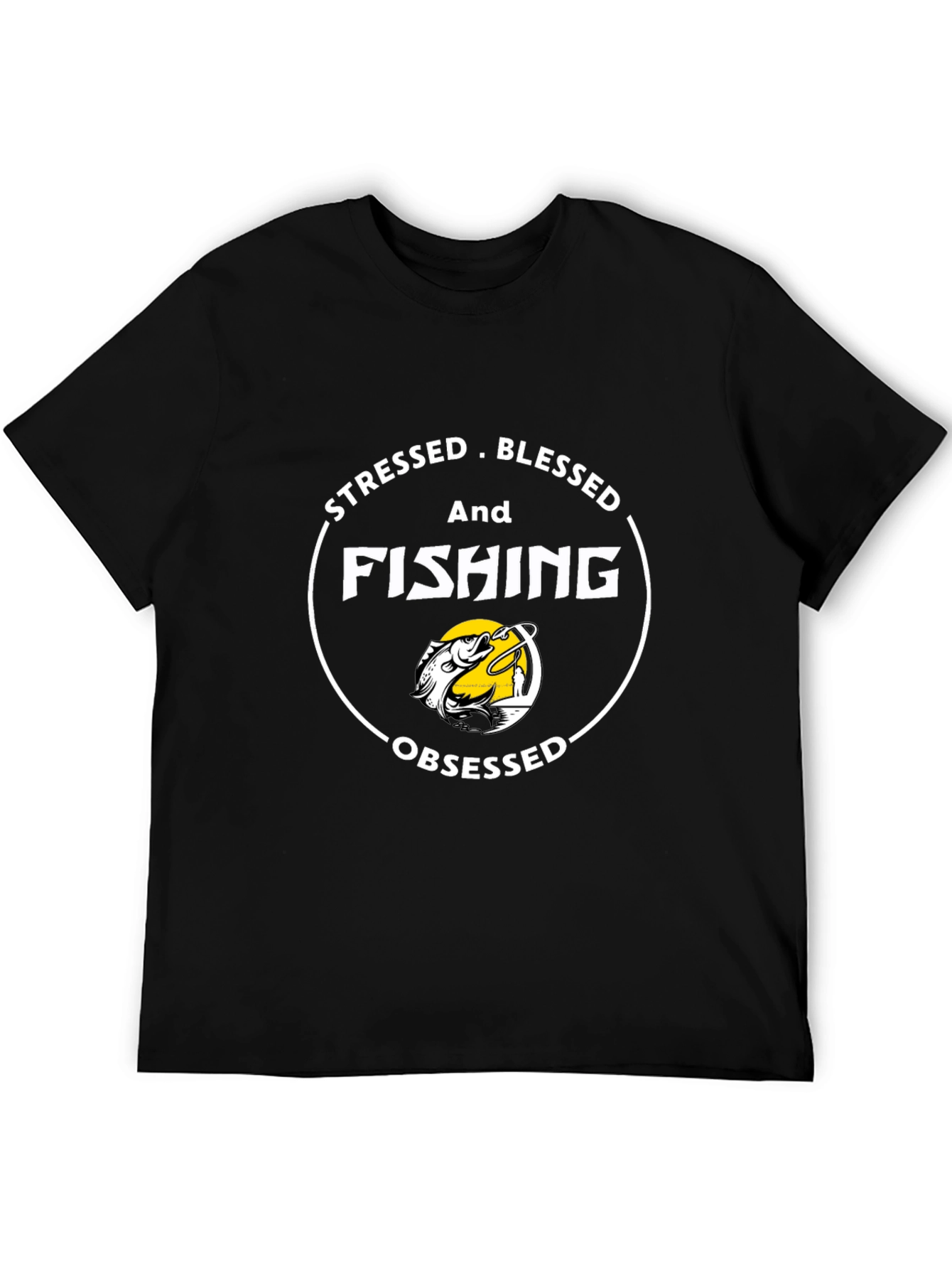 Stressed Blessed Fishing Obsessed Tee