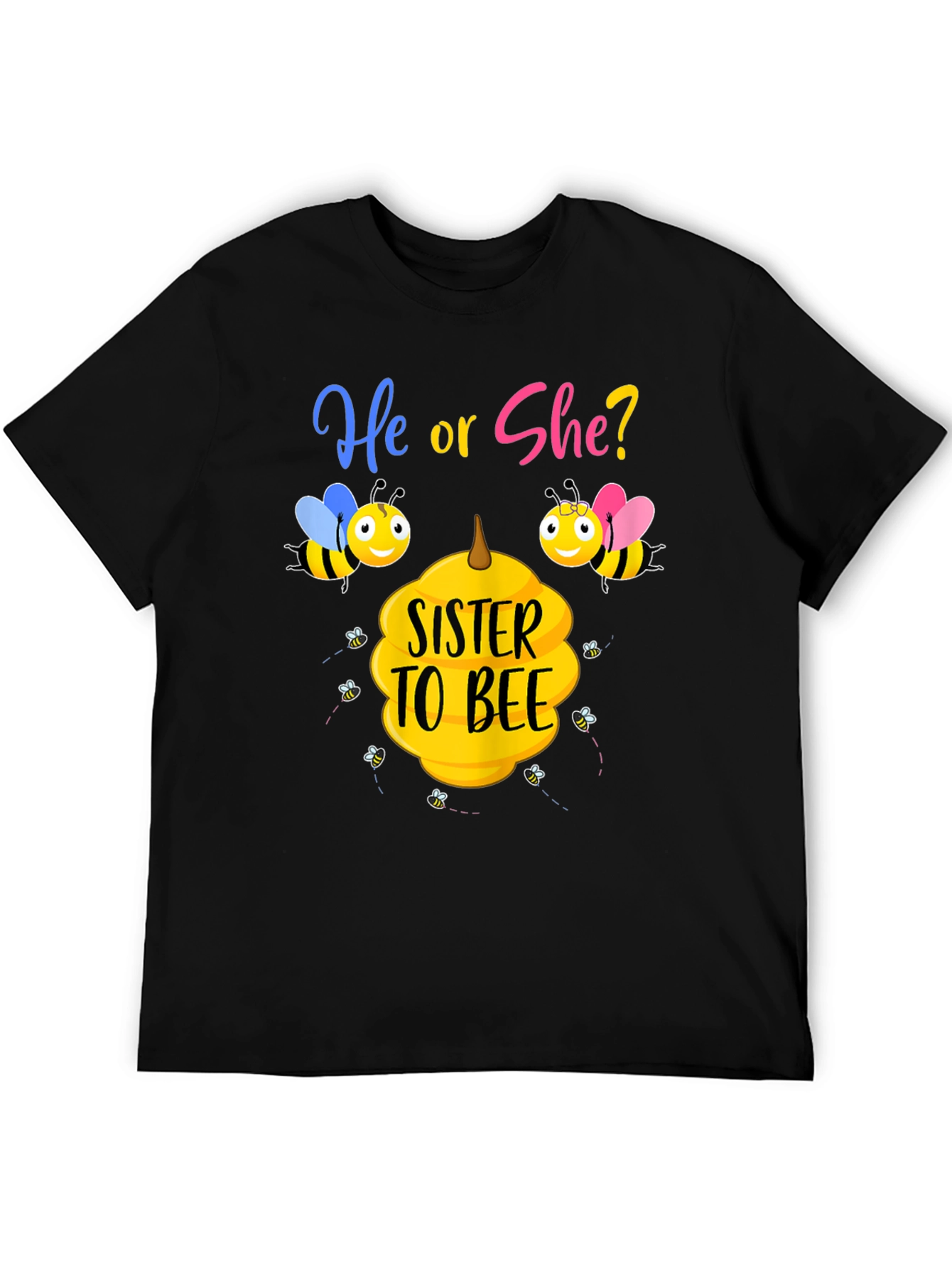 Sister to Bee Gender Reveal T-Shirt
