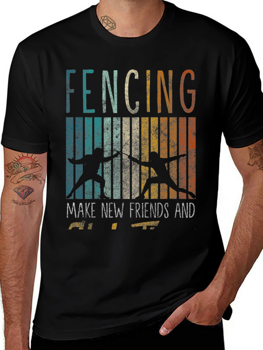 Fencing Make New Friends T-Shirt
