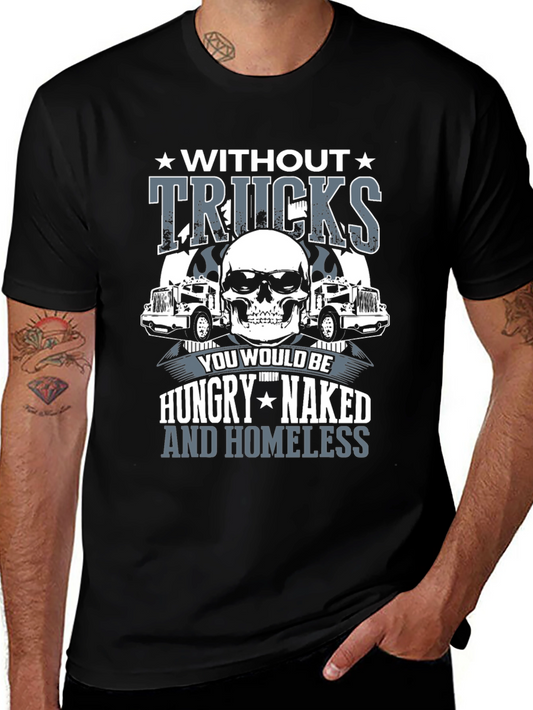 Without Trucks Hungry Naked Homeless T-Shirt
