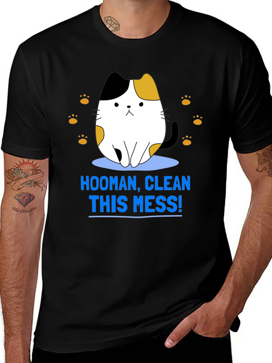 Hooman Clean This Mess Funny Cat T-Shirt