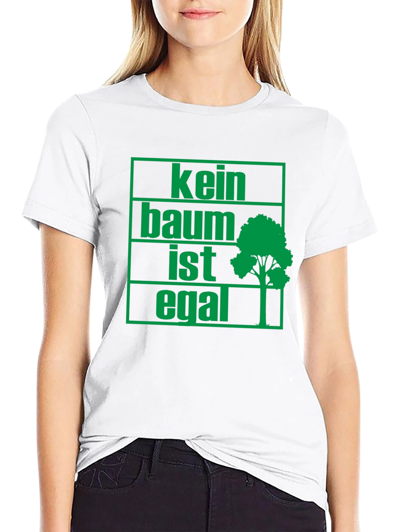 Eco-Friendly Kein Baum Ist Egal Graphic Tee