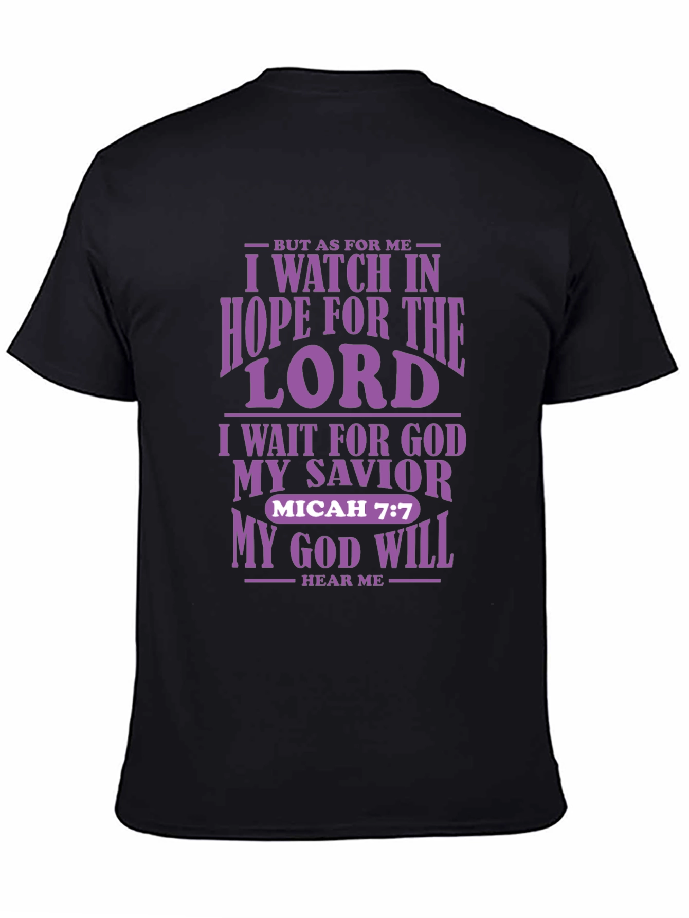 I Watch in Hope T-Shirt | Christian Micah 7:7