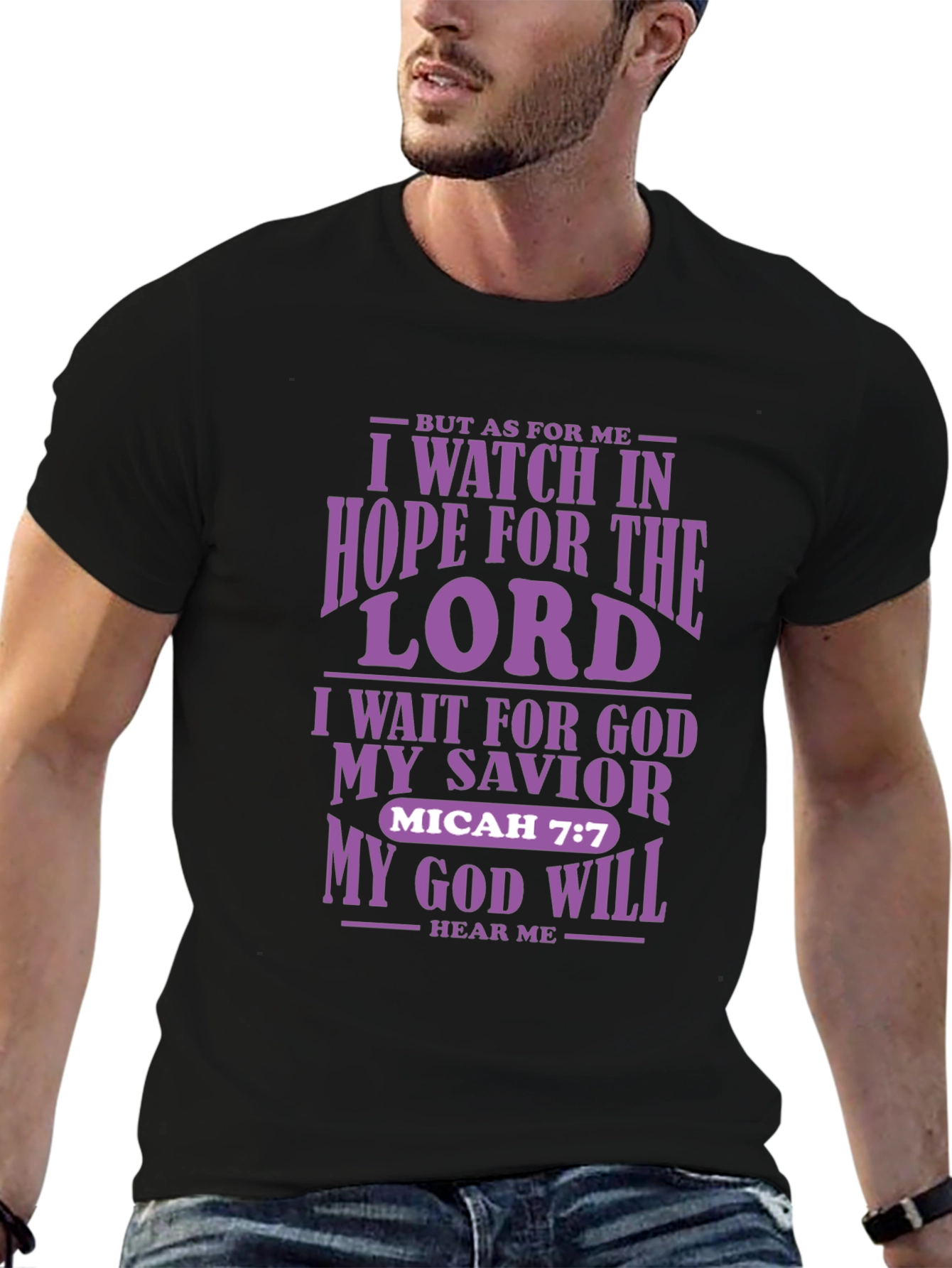 I Watch in Hope T-Shirt | Christian Micah 7:7