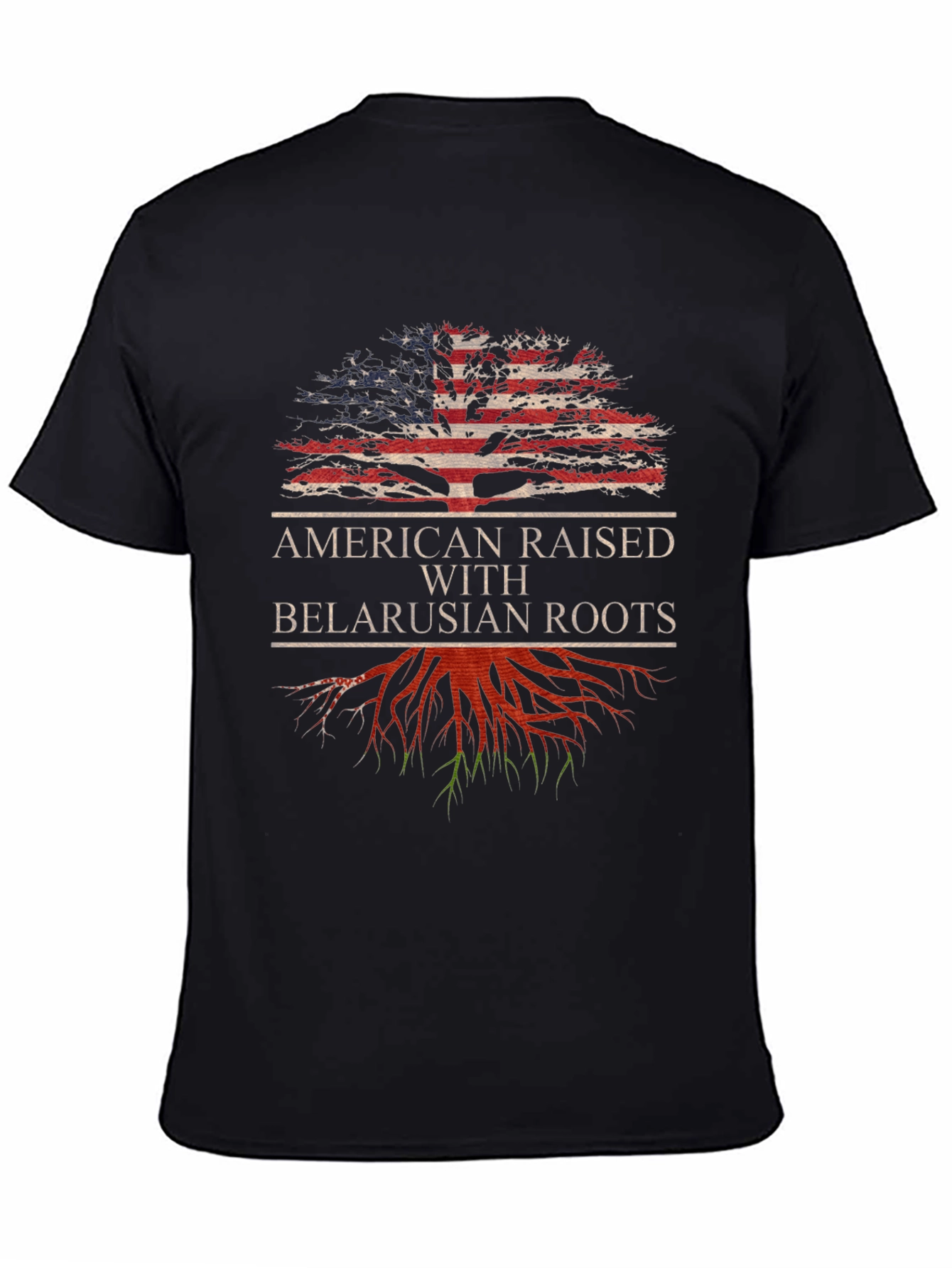 American Raised with Belarusian Roots T-Shirt