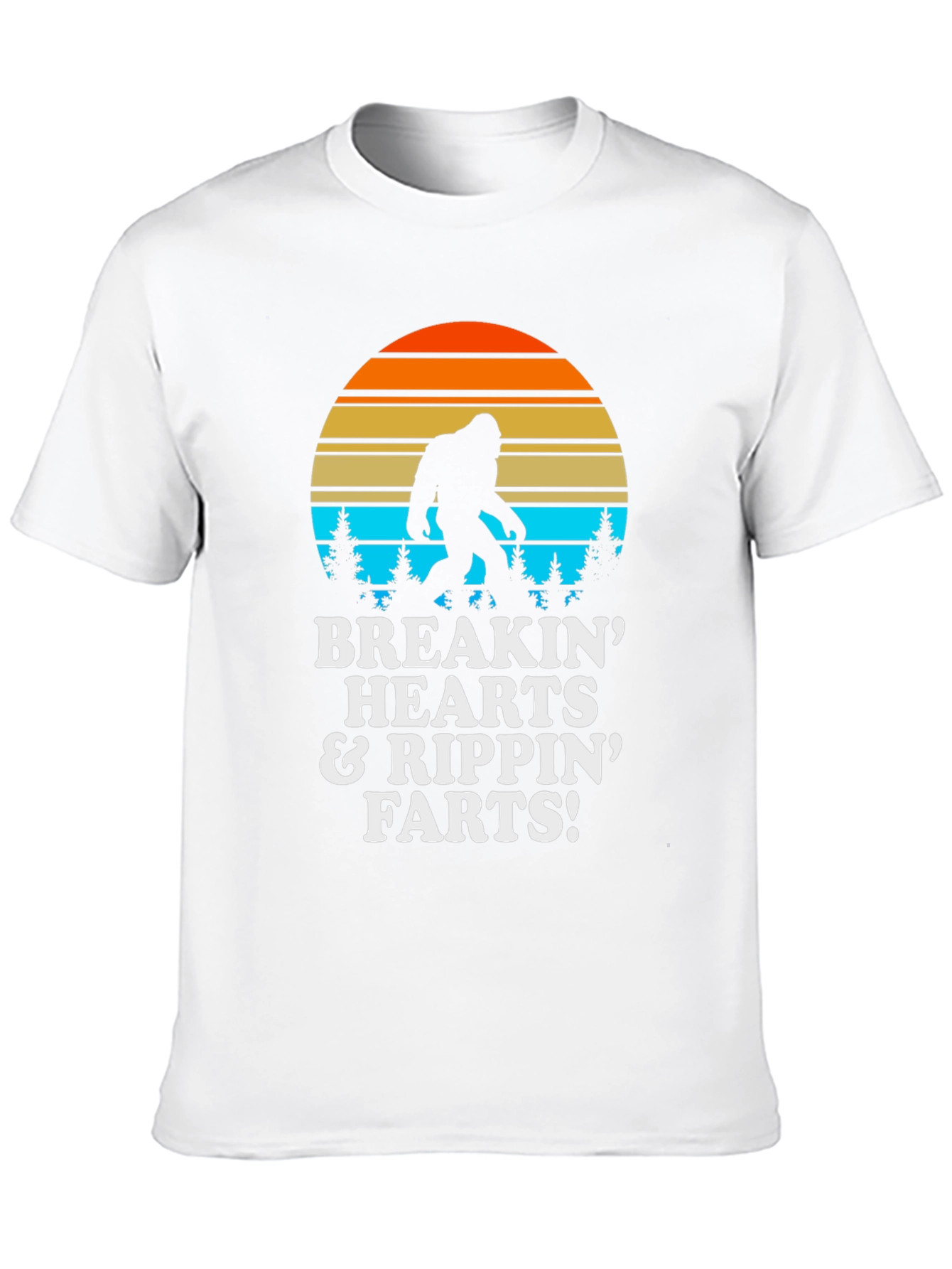 Breakin Hearts & Rippin Farts Bigfoot T-Shirt