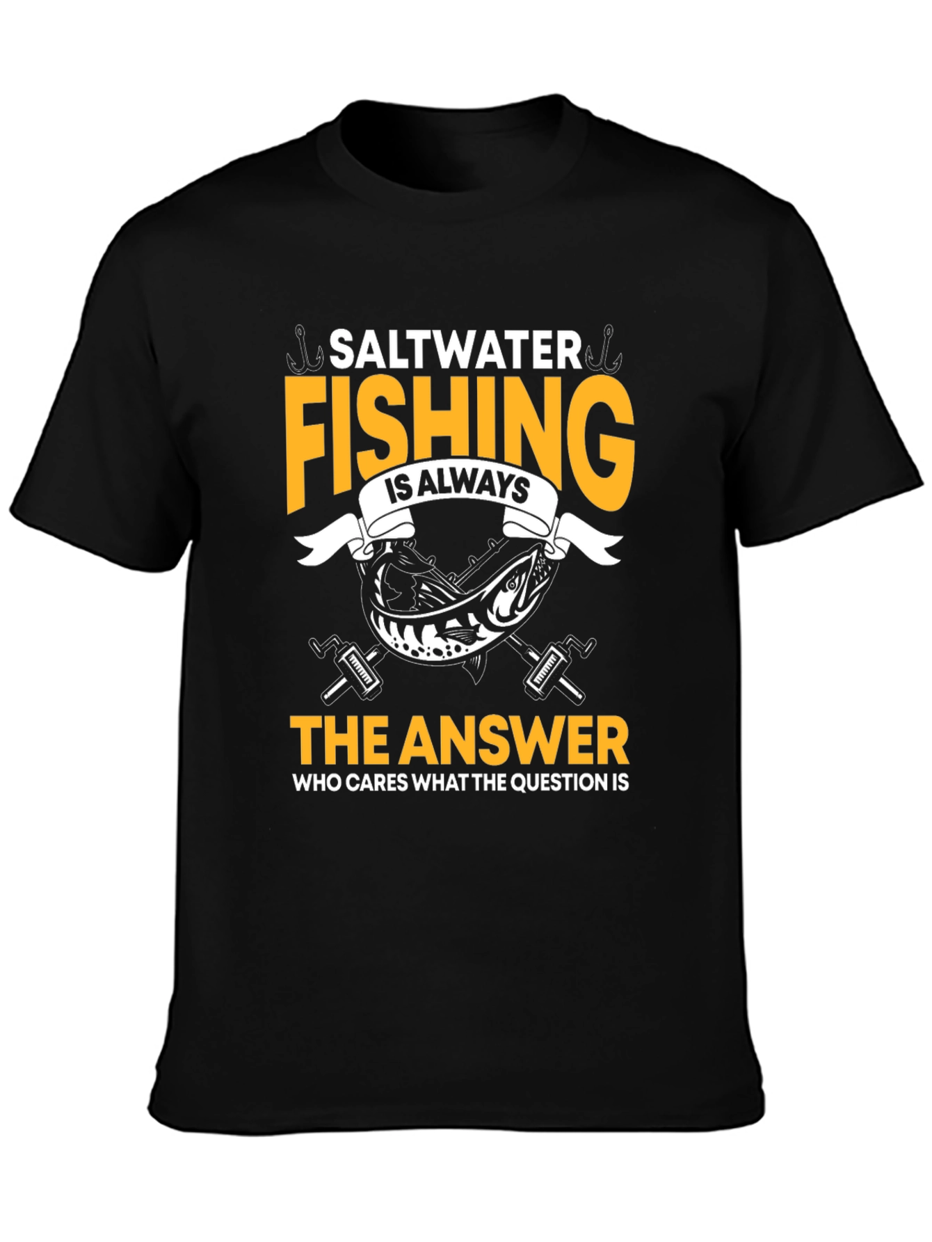 Saltwater Fishing T-Shirt - Always the Answer