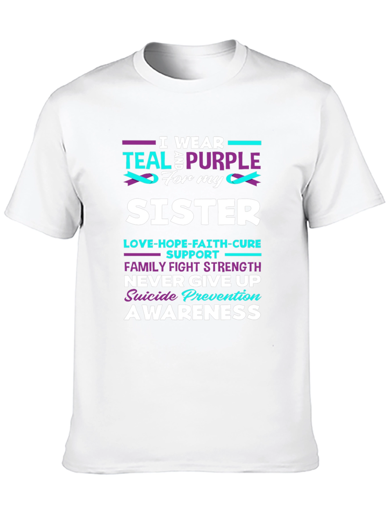 Teal & Purple Sister Suicide Awareness T-Shirt