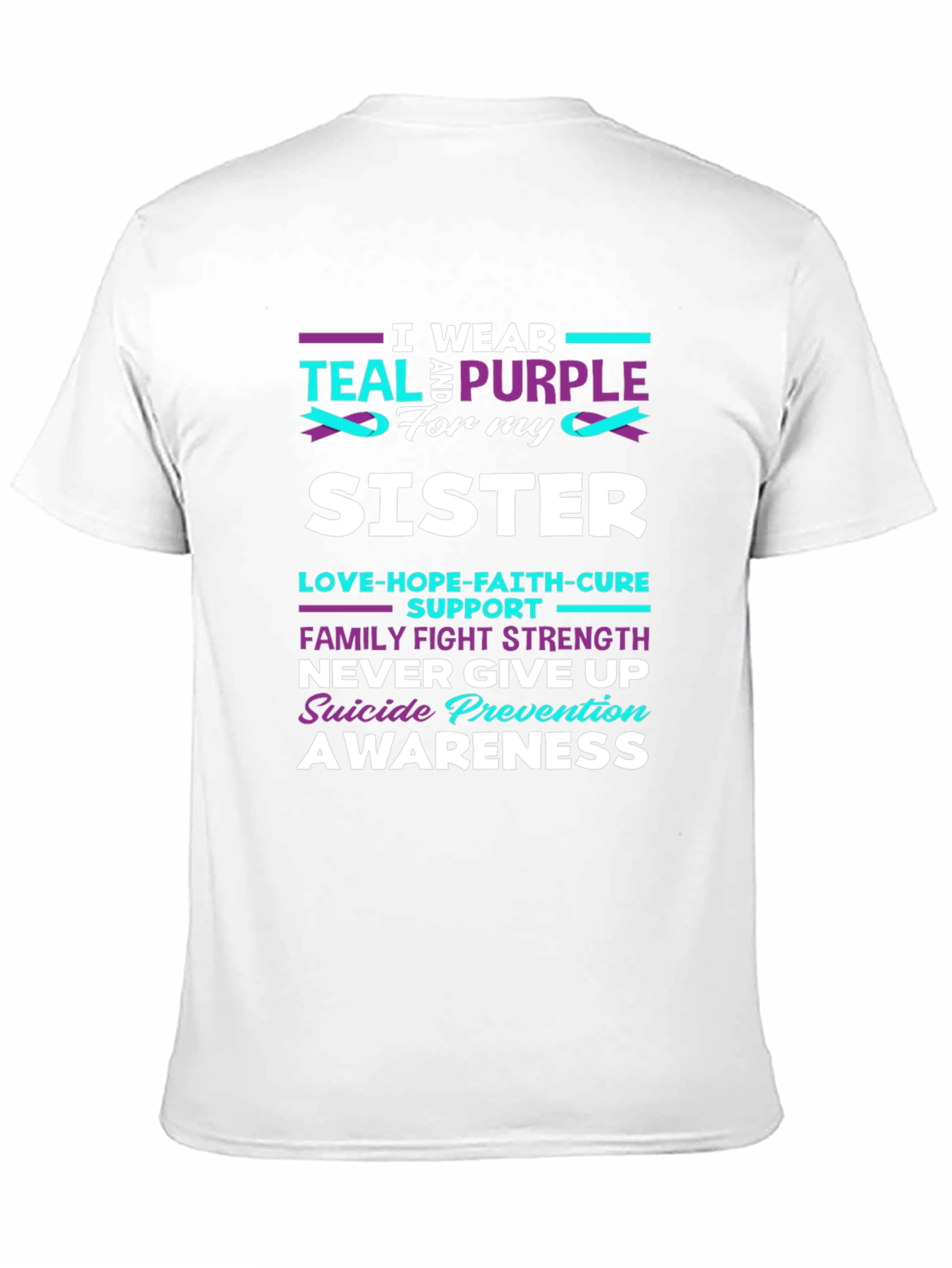 Teal & Purple Sister Suicide Awareness T-Shirt