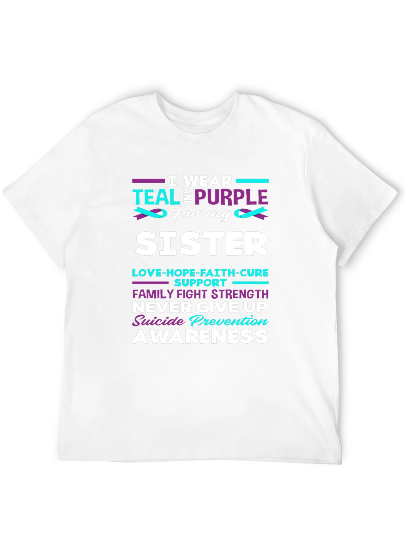 Teal & Purple Sister Suicide Awareness T-Shirt
