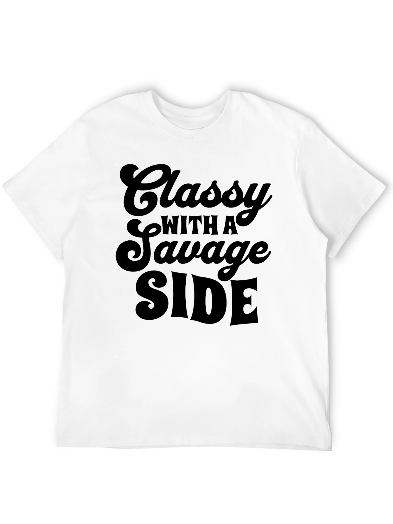 Classy With A Savage Side Graphic Tee