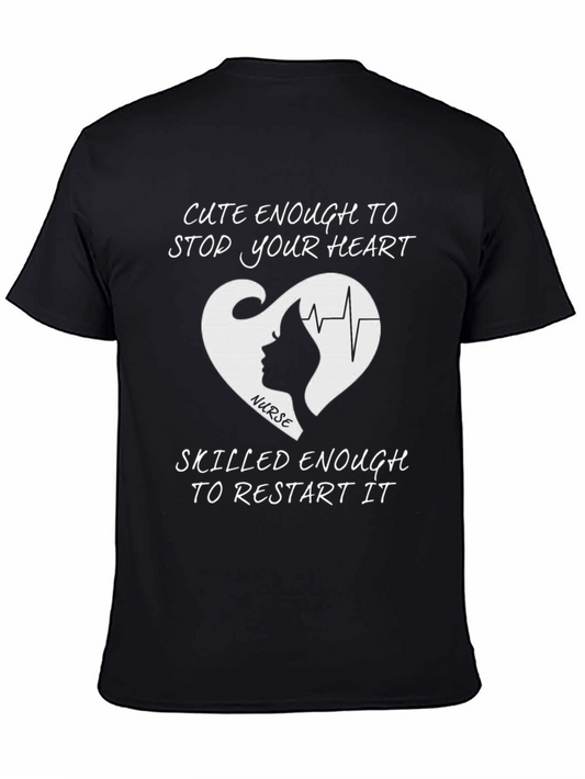 Nurse Heartbeat T-Shirt - Cute Enough To Stop Your Heart