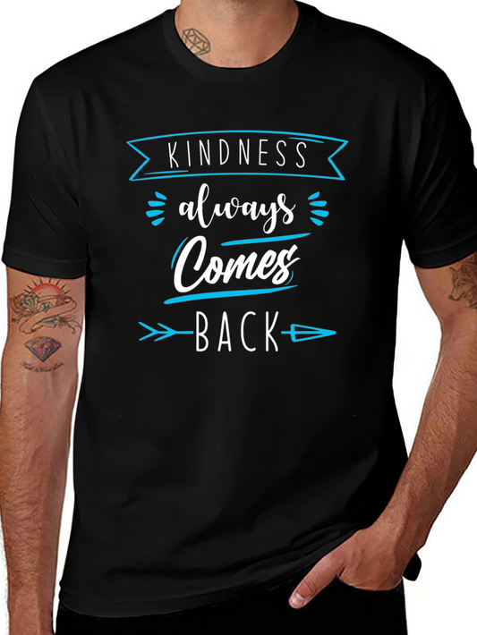 Kindness Always Comes Back Graphic Tee