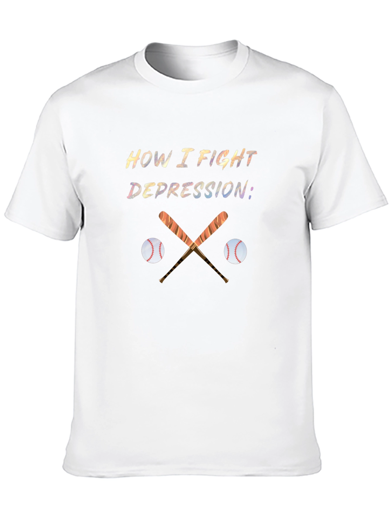 Baseball Depression Fighter T-Shirt