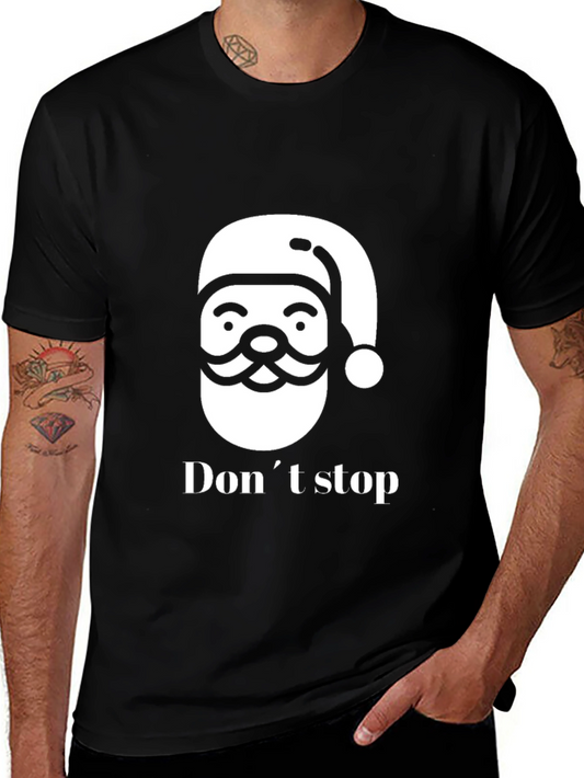 Festive Santa Dont Stop Black T-Shirt