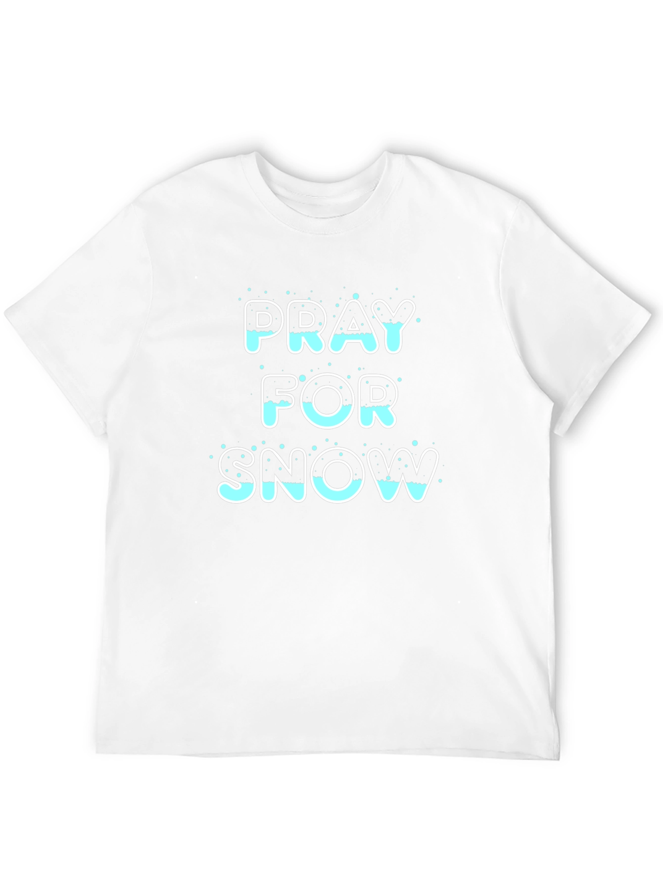 Pray for Snow T-Shirt - Black Graphic Tee
