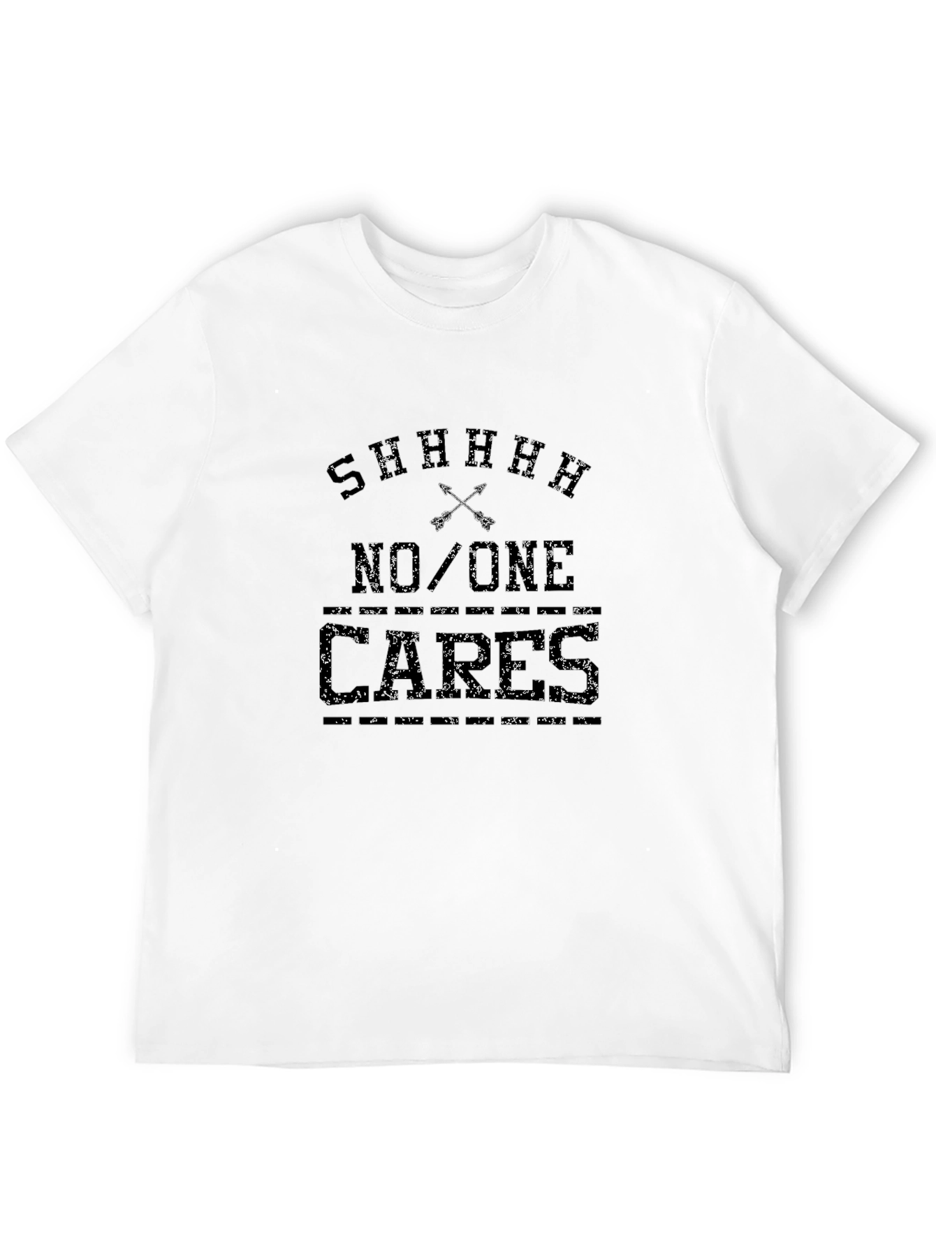 Sarcastic Shhh No One Cares Black T-Shirt