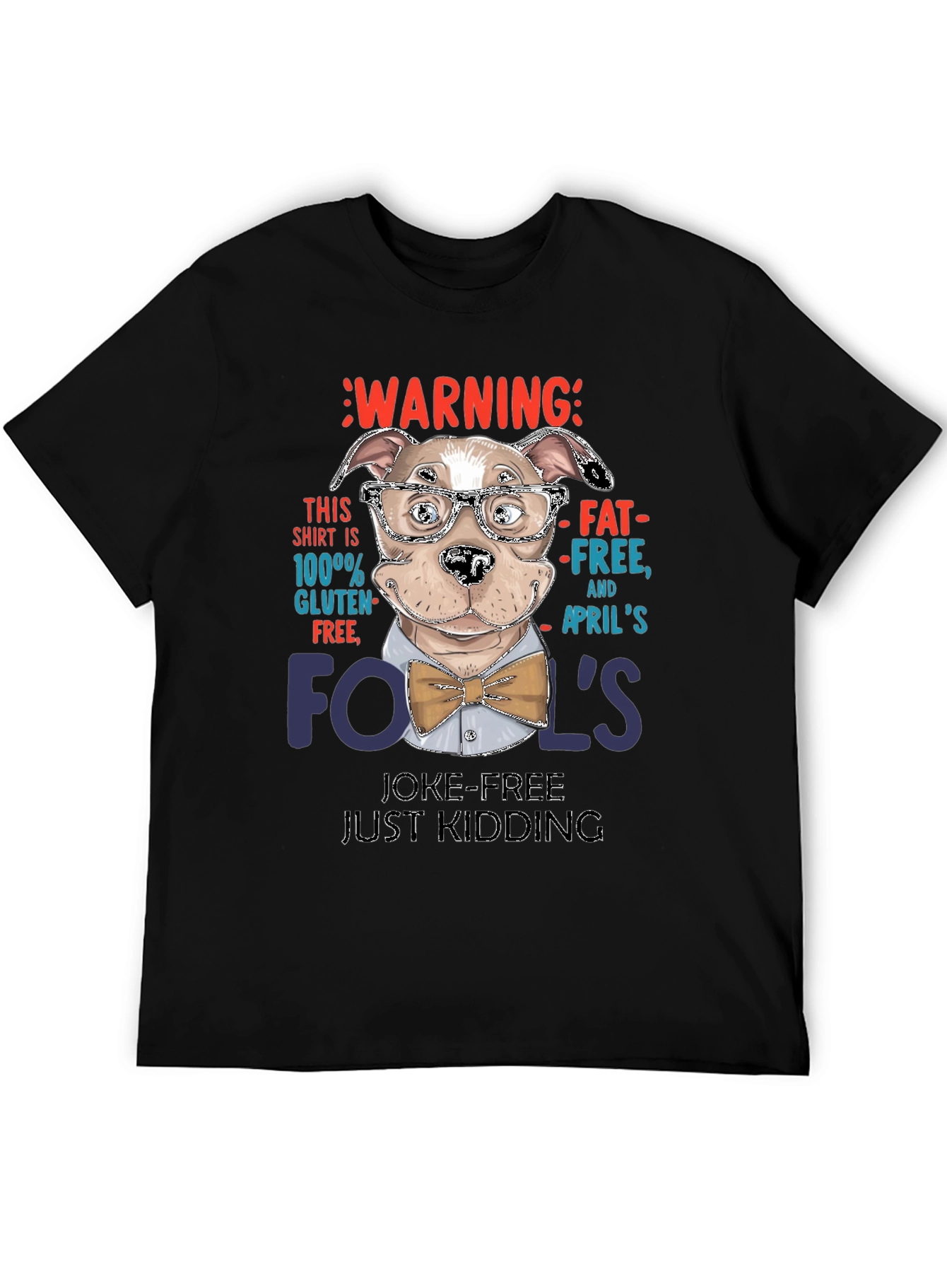 Warning: April Fools Joke-Free T-Shirt