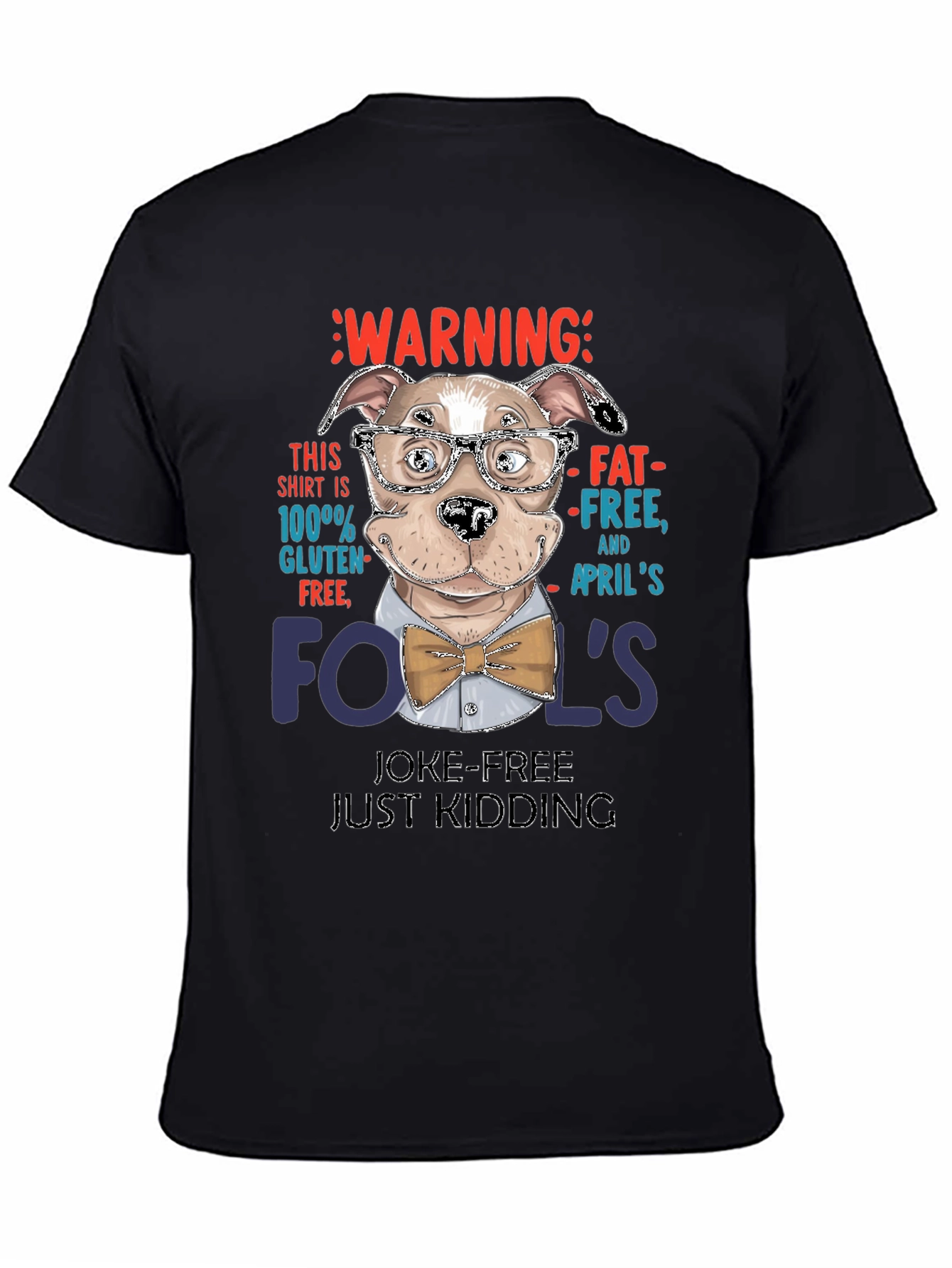 Warning: April Fools Joke-Free T-Shirt