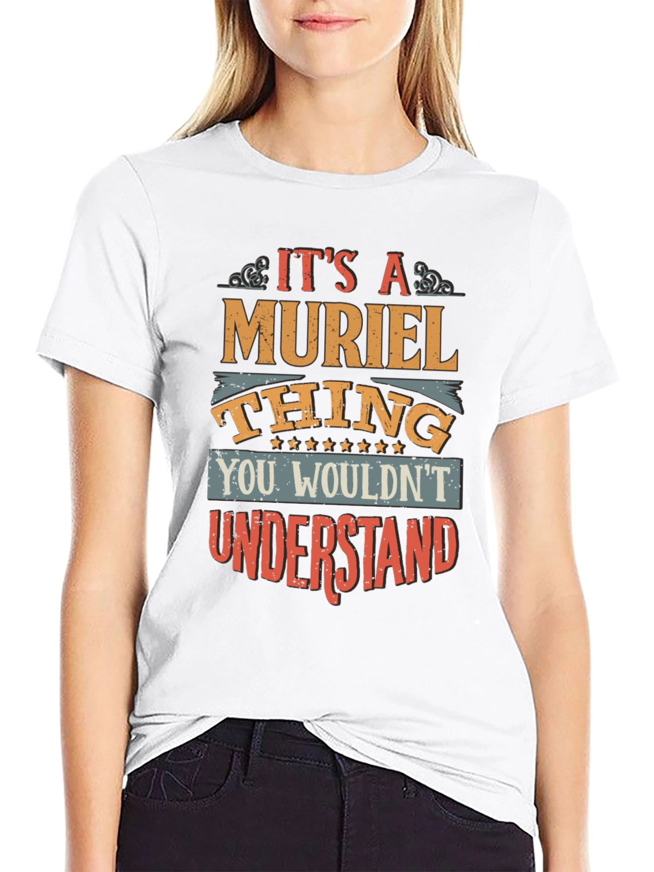 Muriel Thing T-Shirt - You Wouldnt Understand