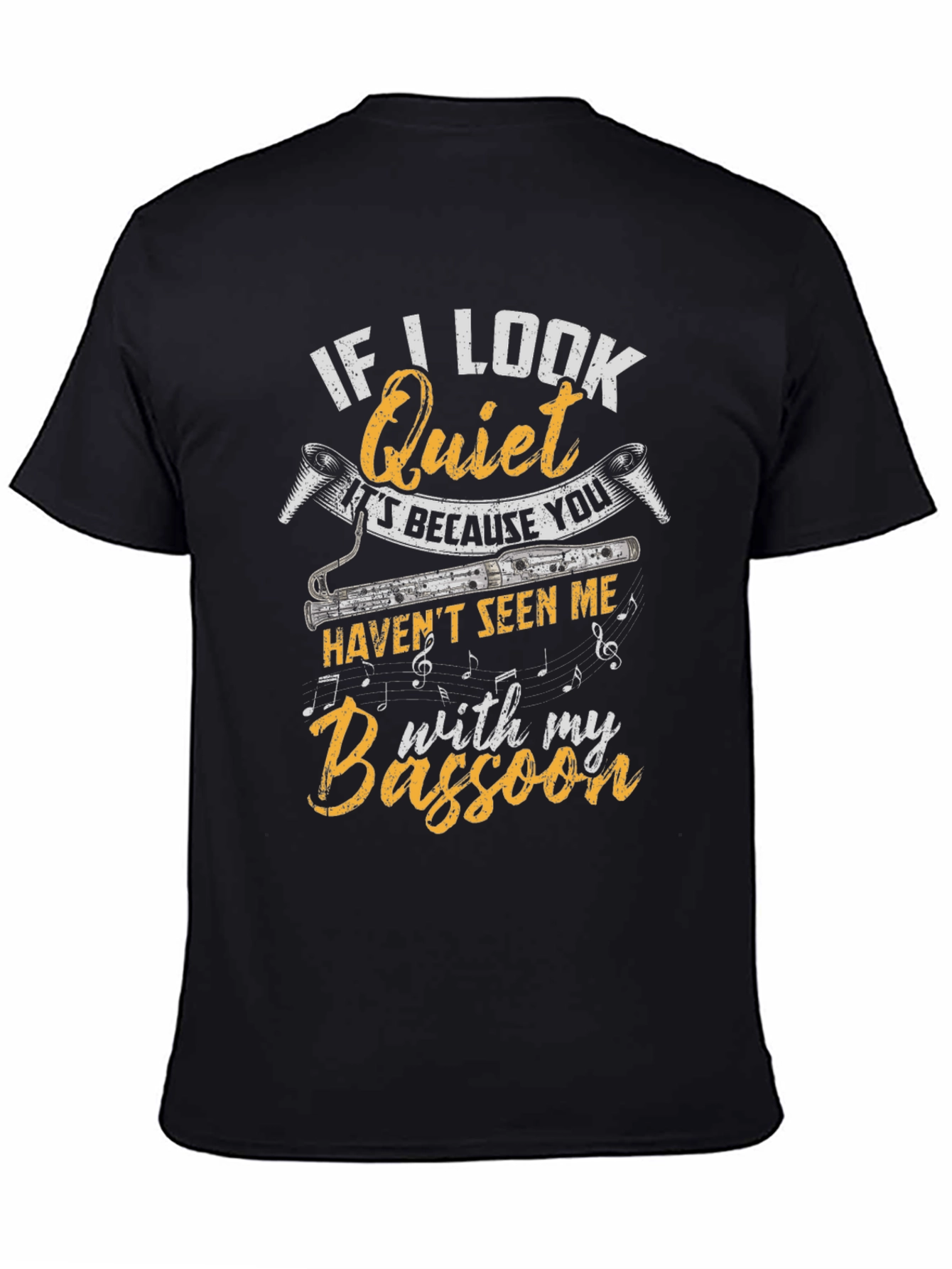 If I Look Quiet Bassoon Player Black T-Shirt