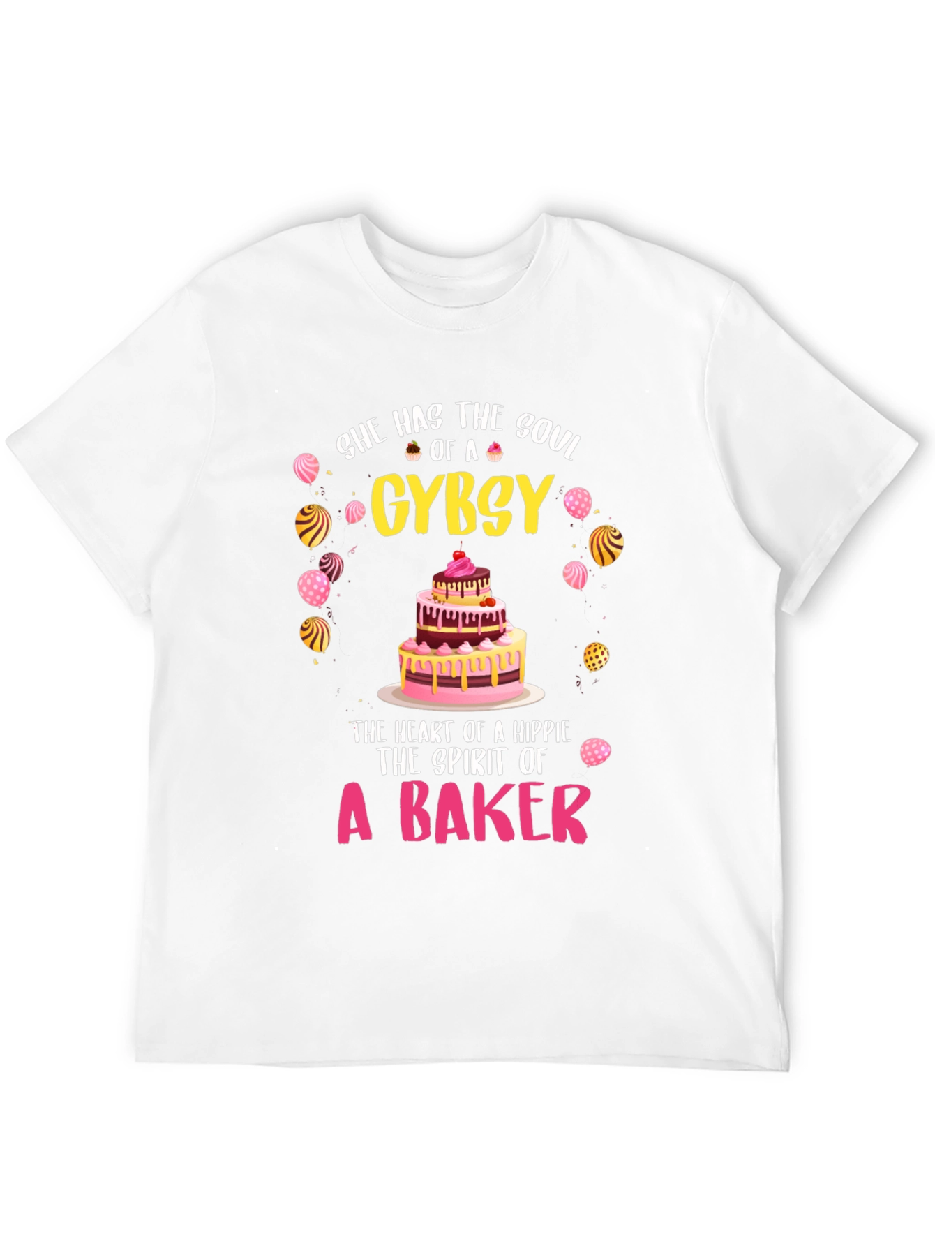 She Has the Soul of a Gypsy Baker T-Shirt