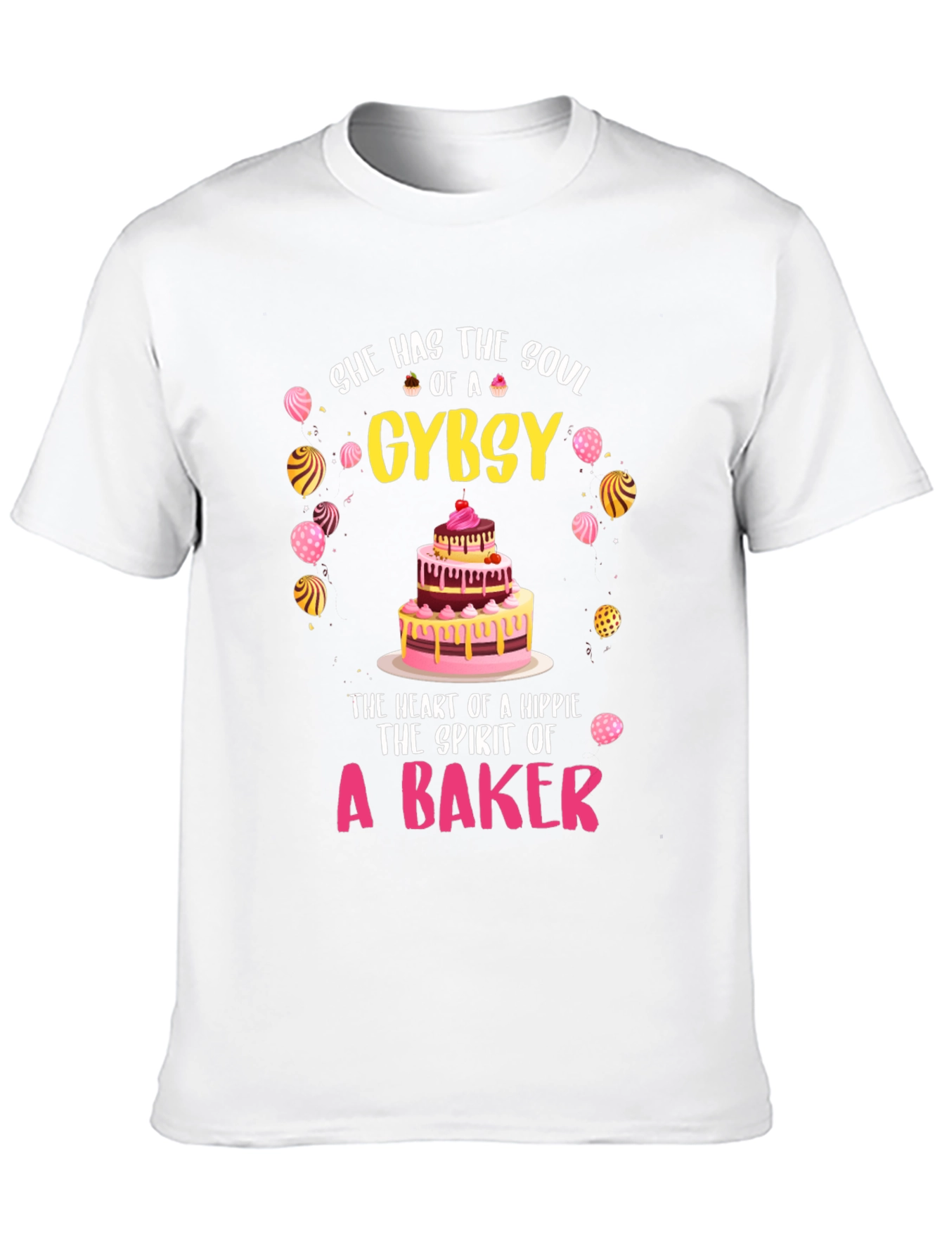 She Has the Soul of a Gypsy Baker T-Shirt