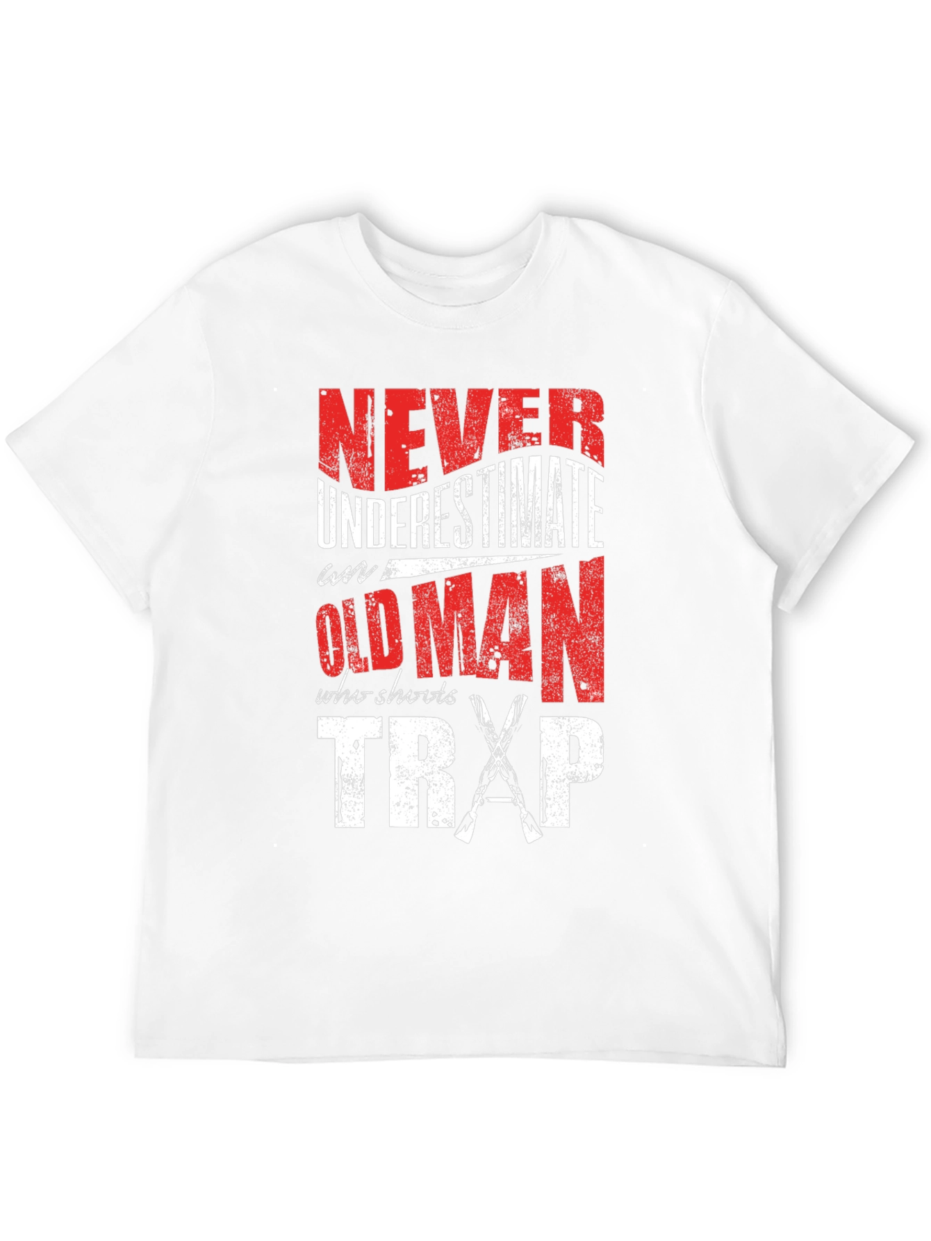 Never Underestimate an Old Man Who Shoots Trap T-Shirt