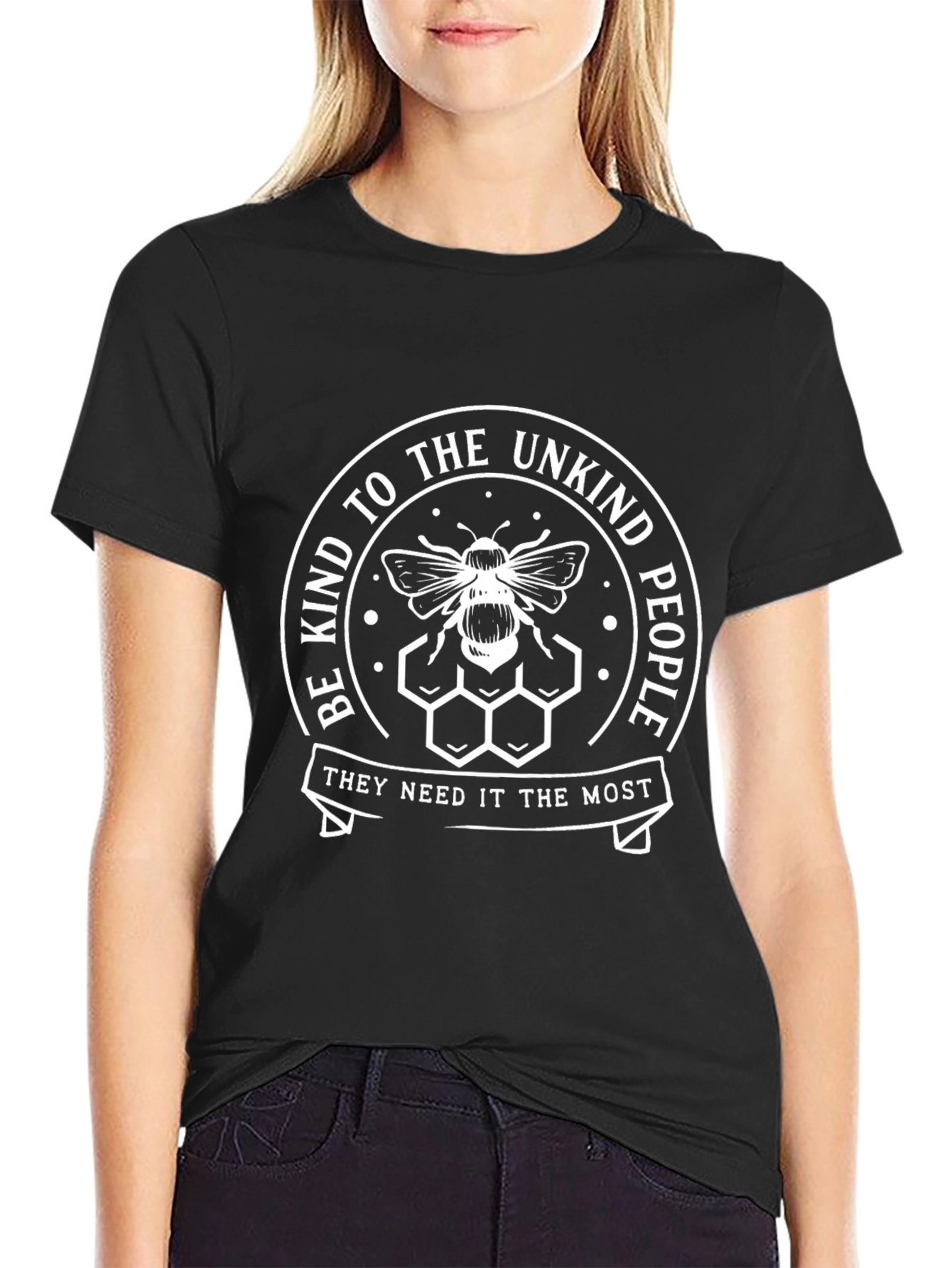 Be Kind to the Unkind T-Shirt