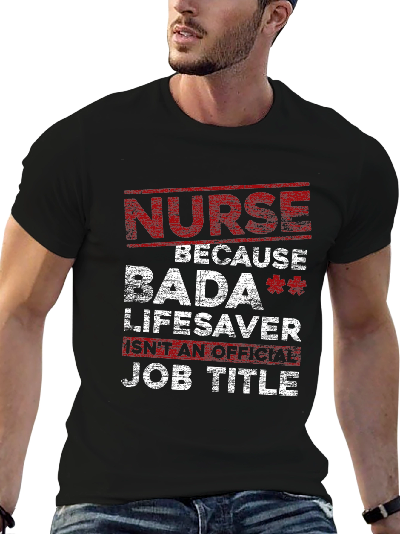 Nurse Bada Lifesaver Graphic Tee - Funny Nursing T-Shirt