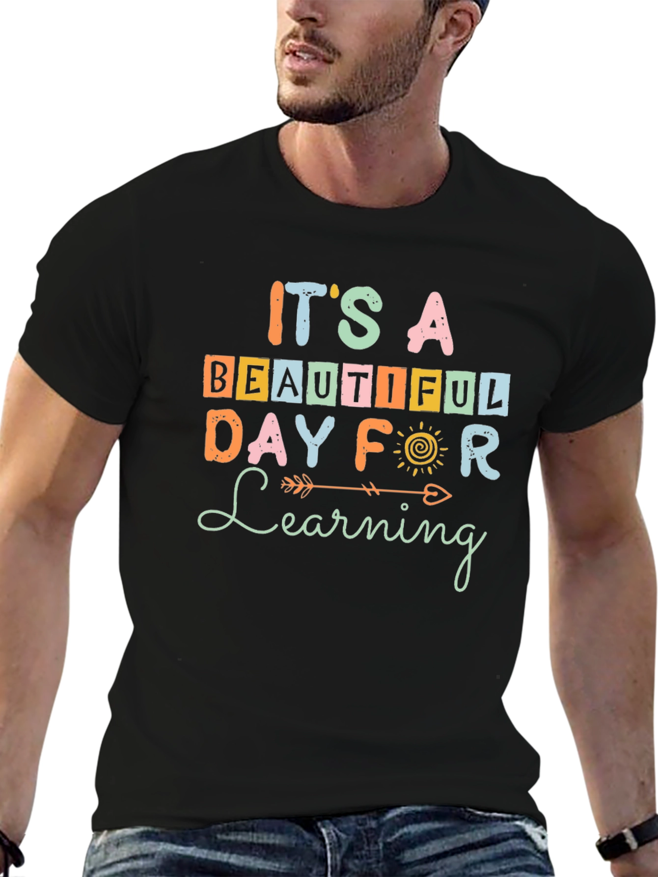 Its a Beautiful Day For Learning T-Shirt