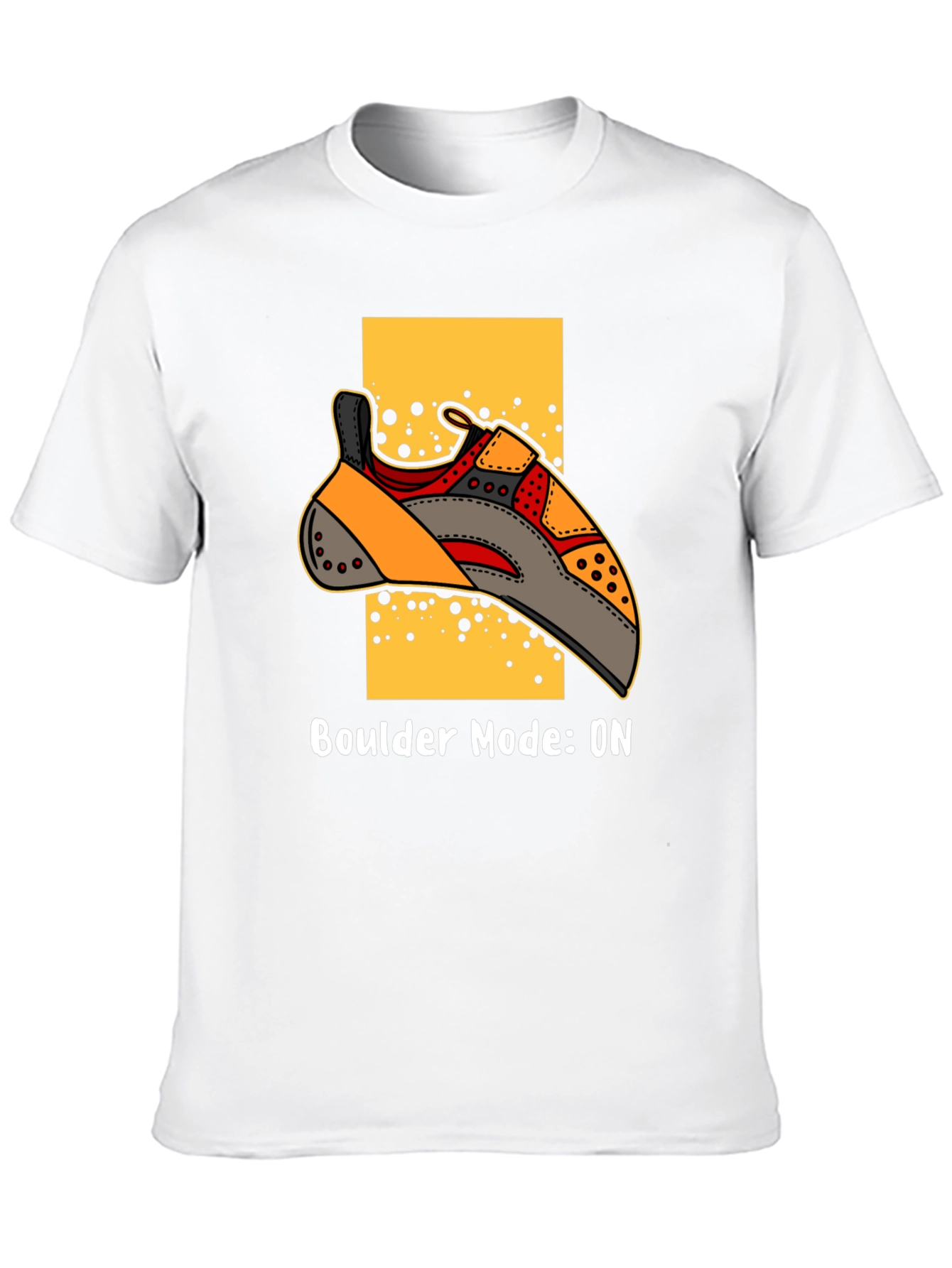 Boulder Mode ON T-Shirt - Climbing Shoe Graphic Tee