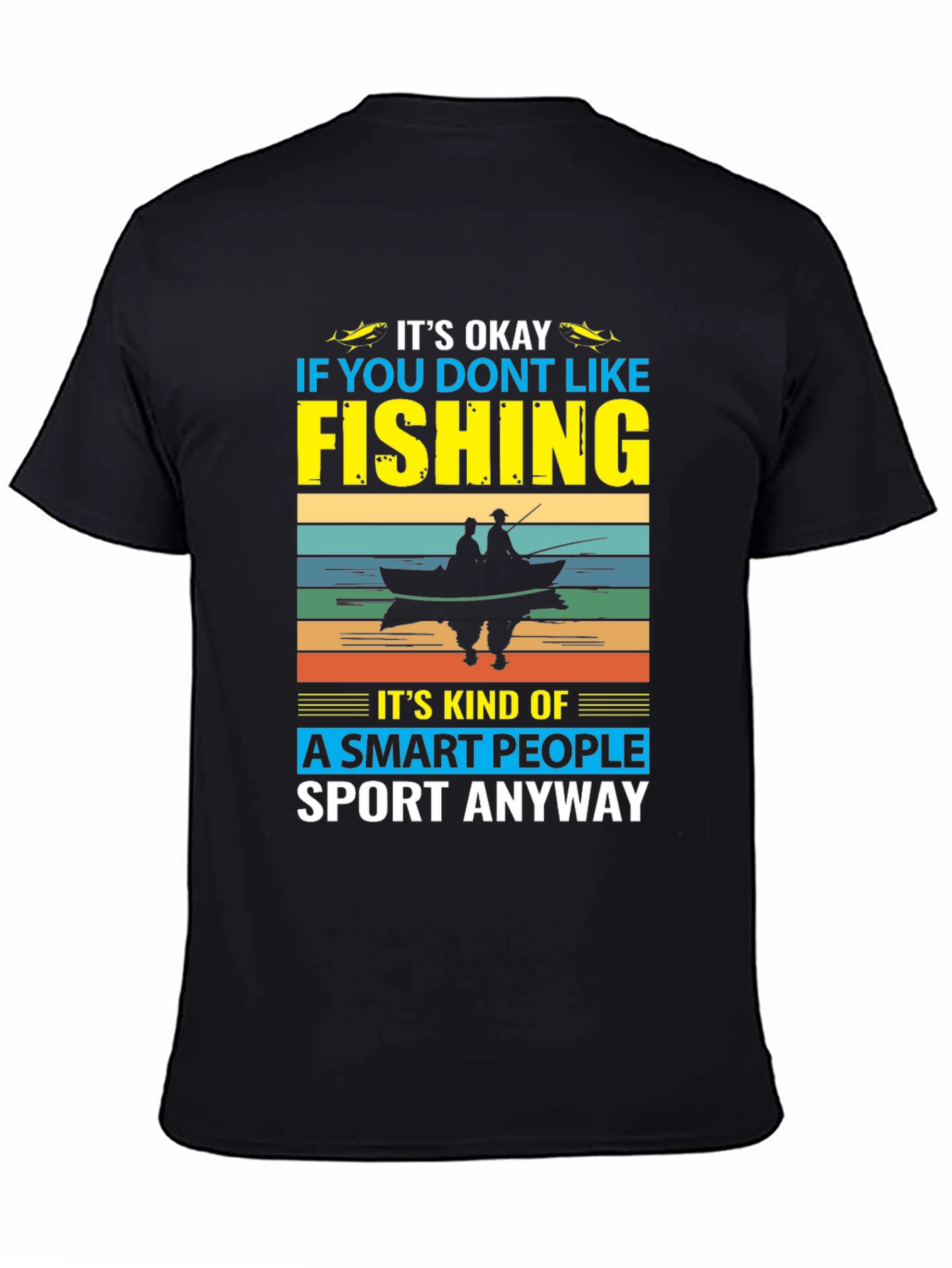 Funny Fishing T-Shirt - Smart People Sport
