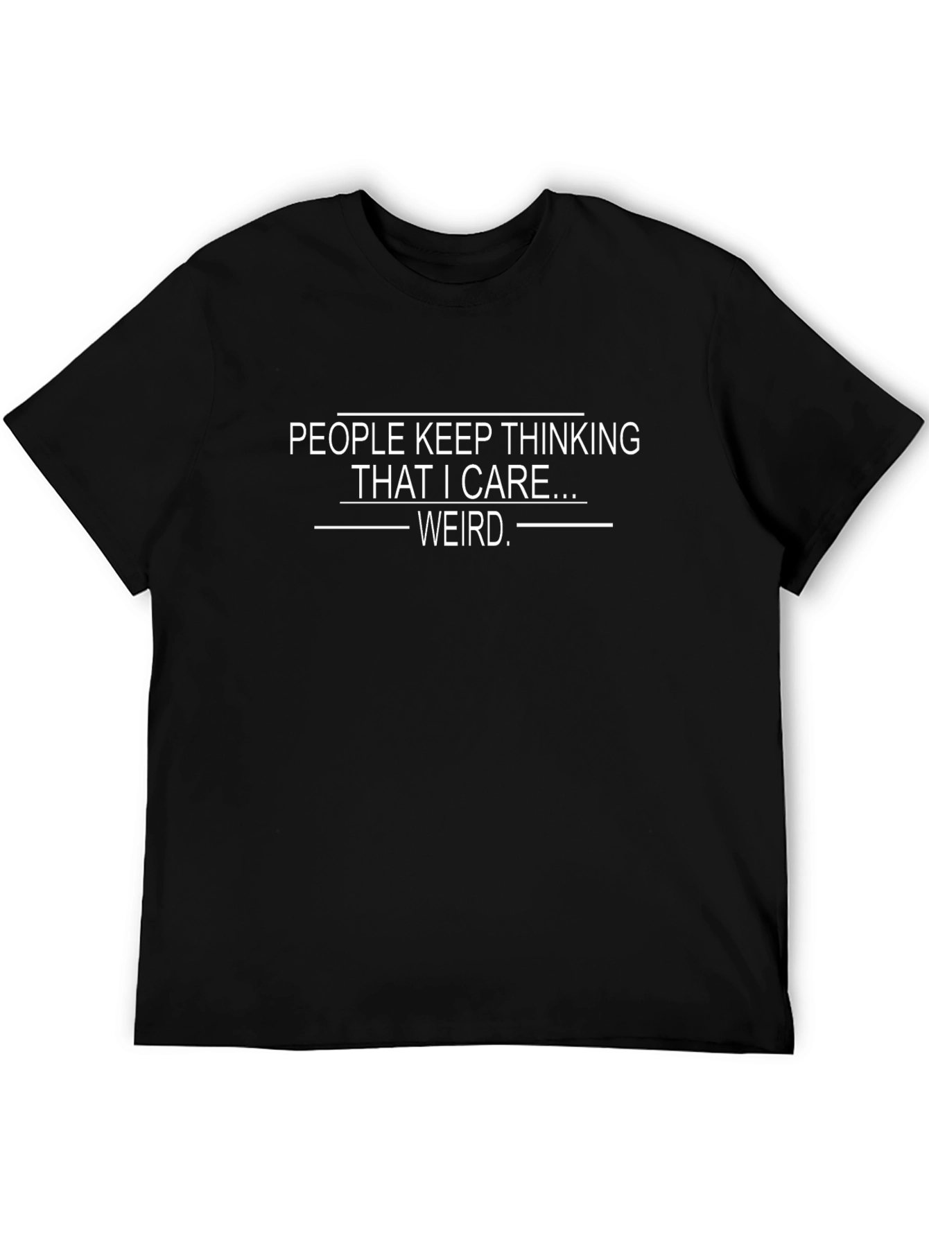 Funny Sarcastic Quote Graphic T-Shirt