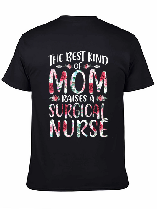 Floral Mom of Surgical Nurse Graphic Tee