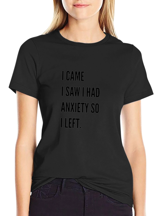 Anxiety Slogan T-Shirt - Black Crew Neck Tee