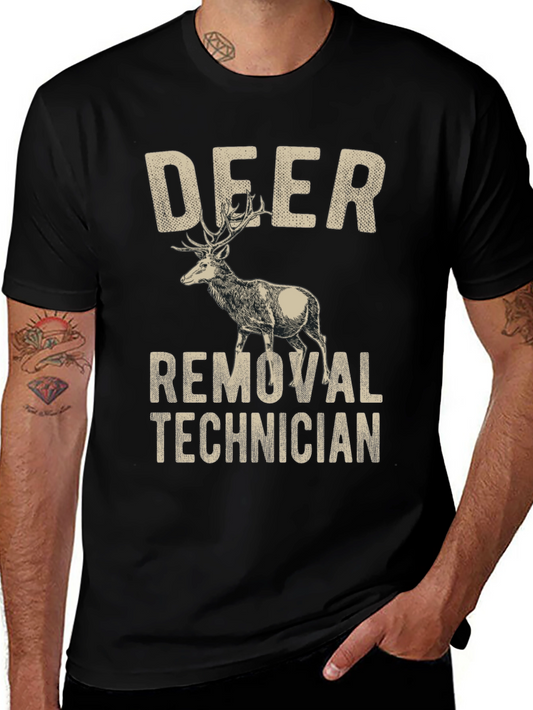 Deer Removal Technician Graphic Tee - Hunting Humor T-Shirt