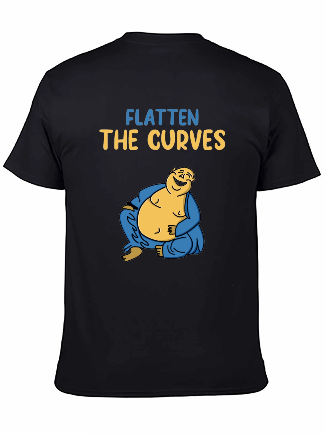Flatten The Curves Buddha T-Shirt