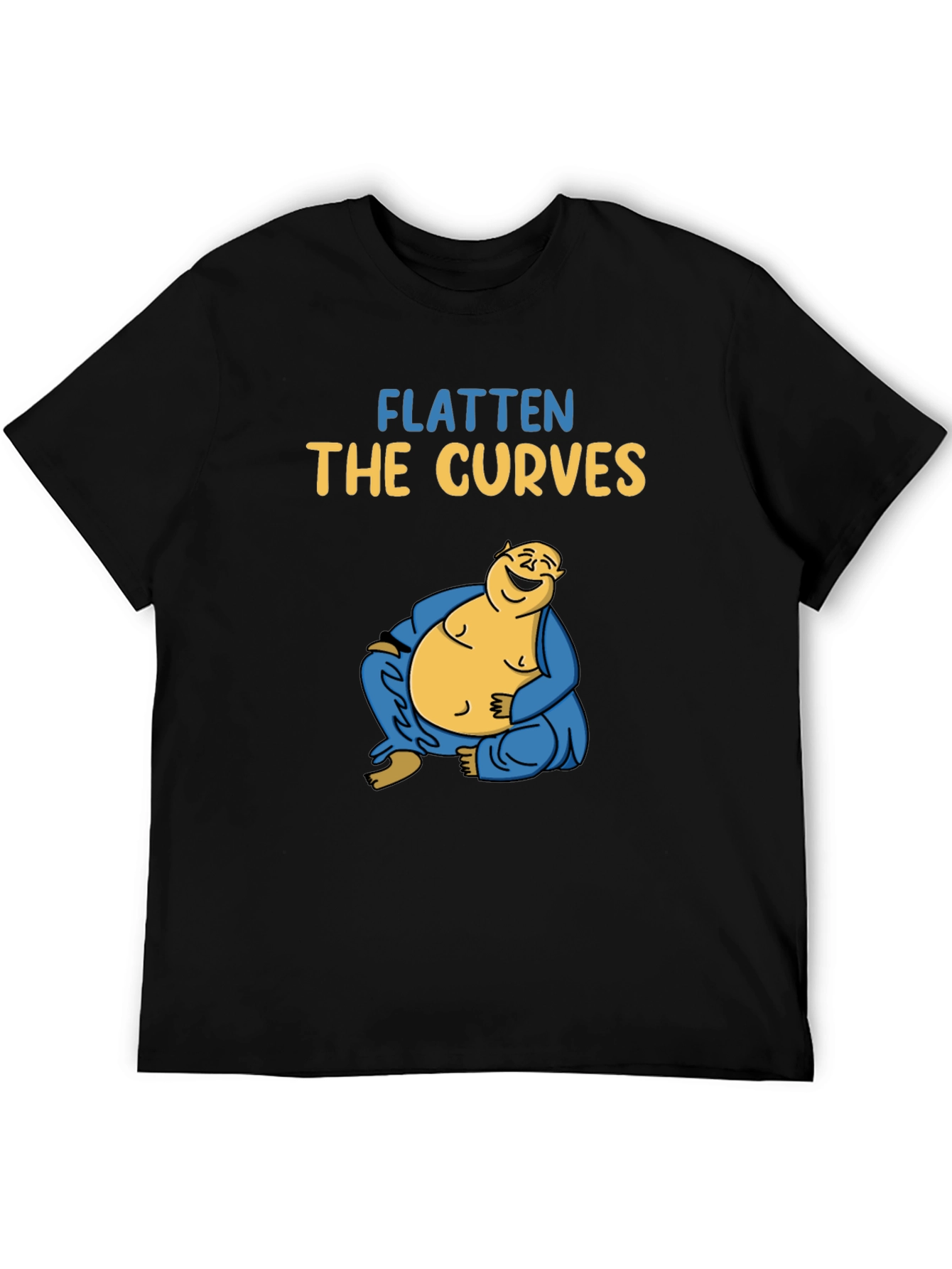 Flatten The Curves Buddha T-Shirt