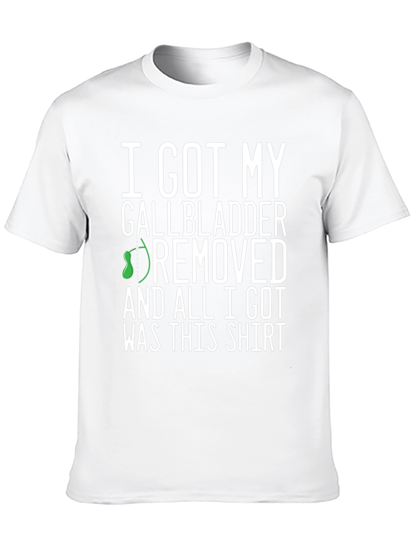 Gallbladder Removed T-Shirt - Funny Recovery Tee