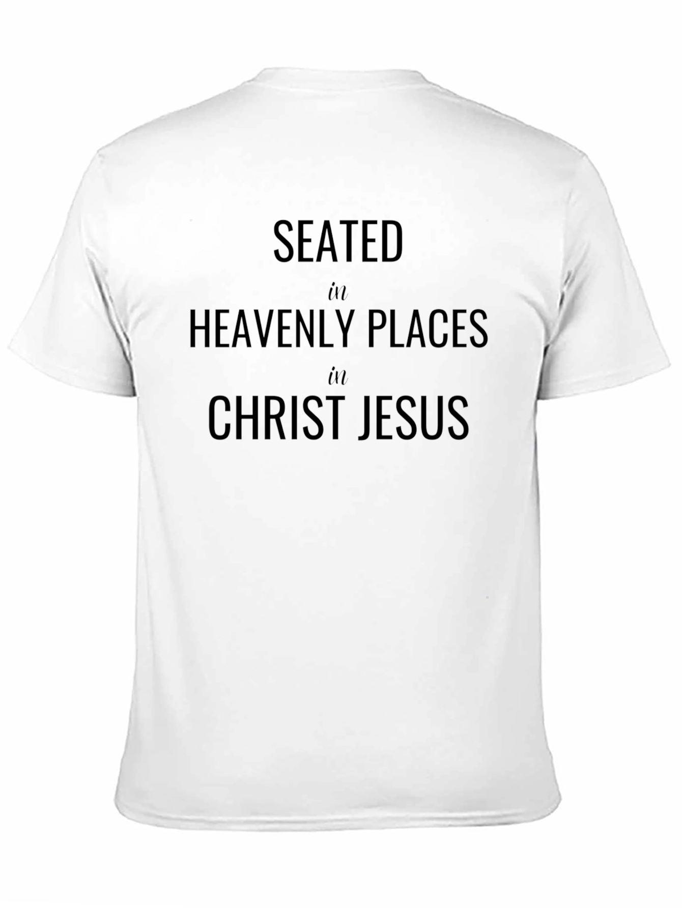 Seated in Heavenly Places T-Shirt