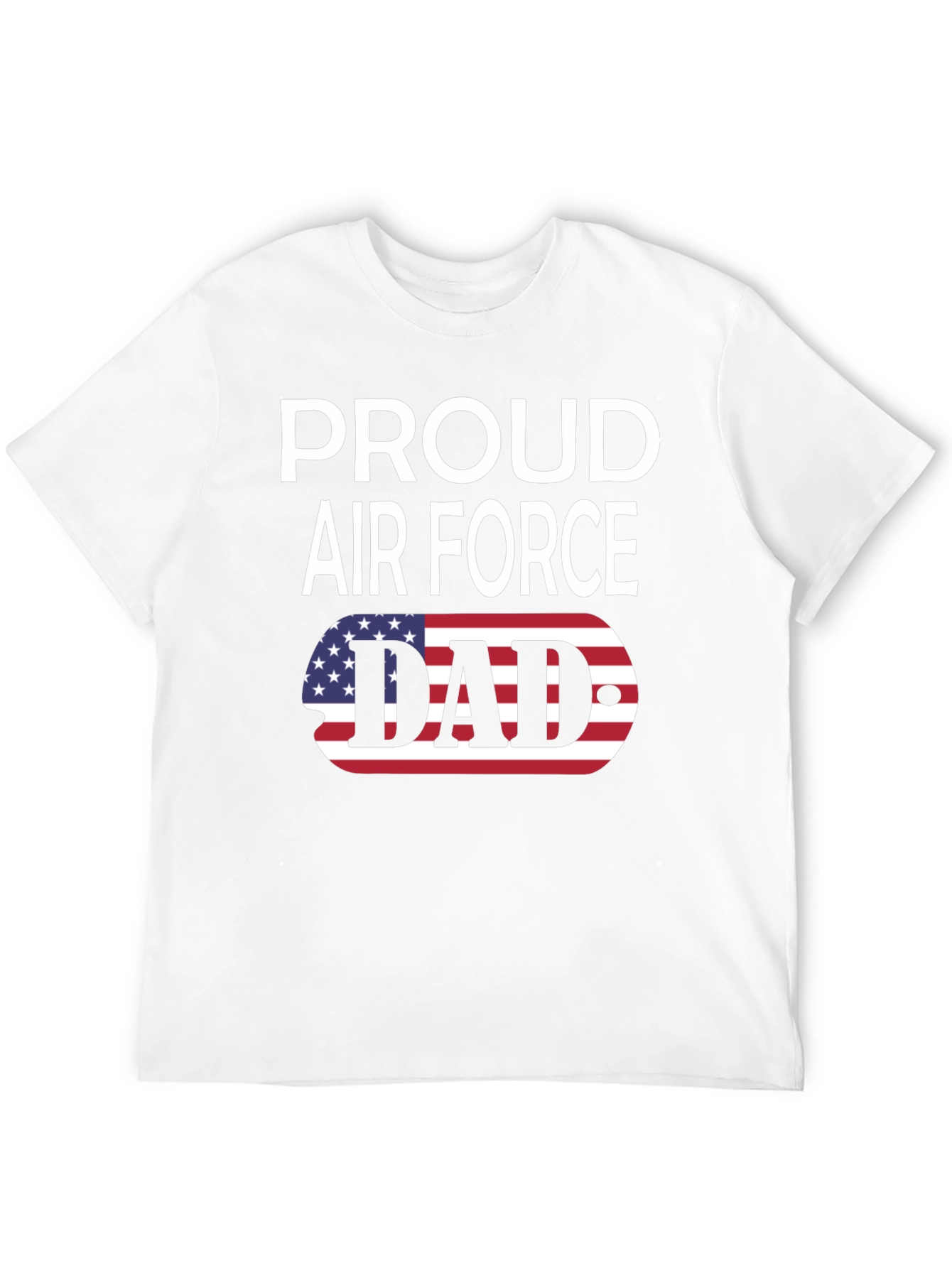 Proud Air Force Dad T-Shirt