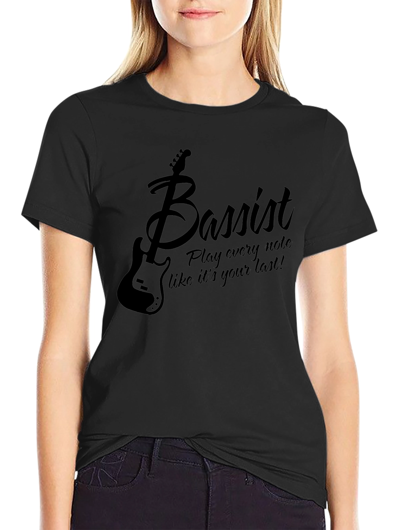Bassist T-Shirt: Play Every Note Like Its Your Last!