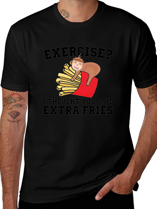 Exercise? Extra Fries Sloth Graphic T-Shirt - Comfort Fit