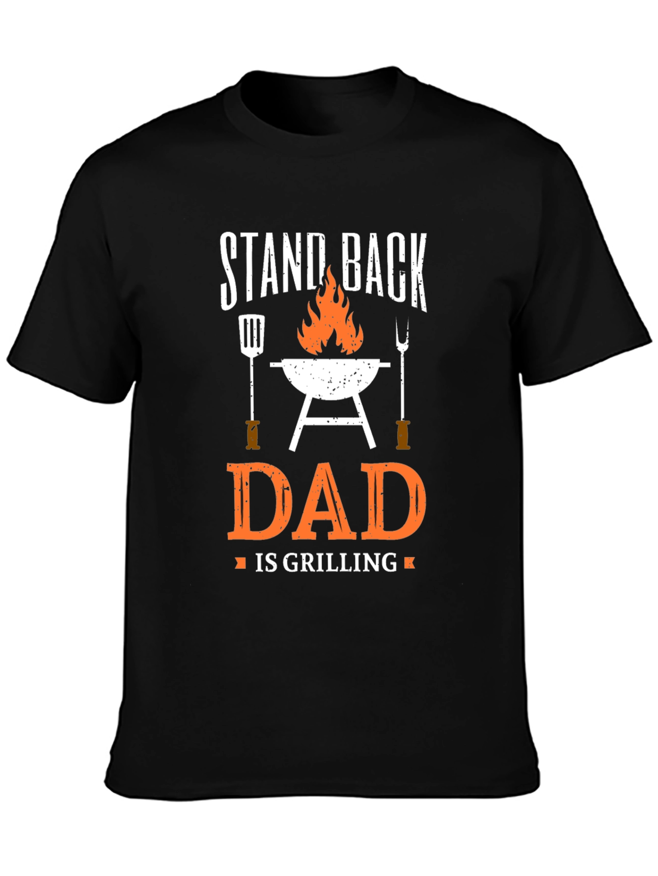Stand Back Dad is Grilling T-Shirt