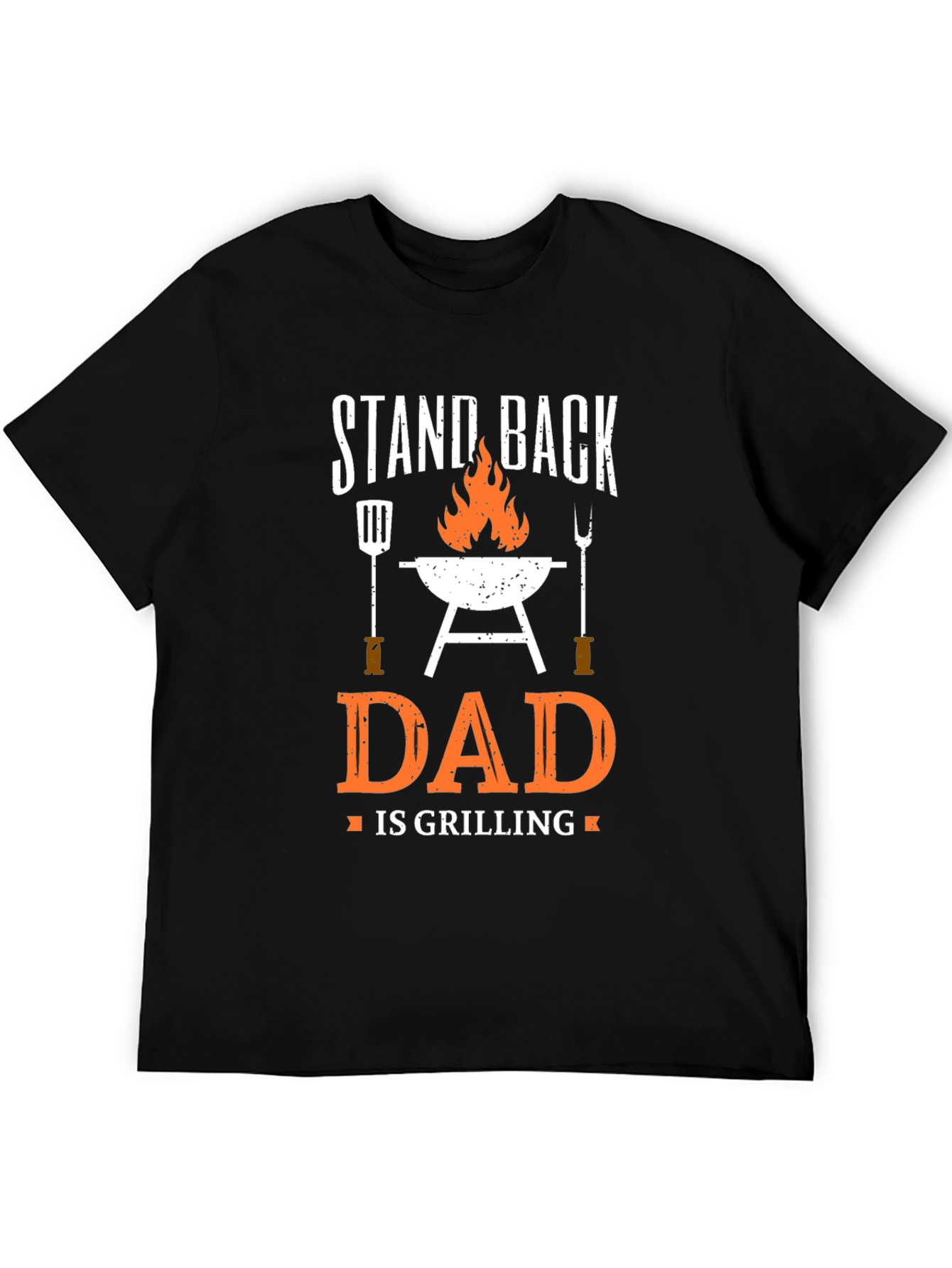 Stand Back Dad is Grilling T-Shirt